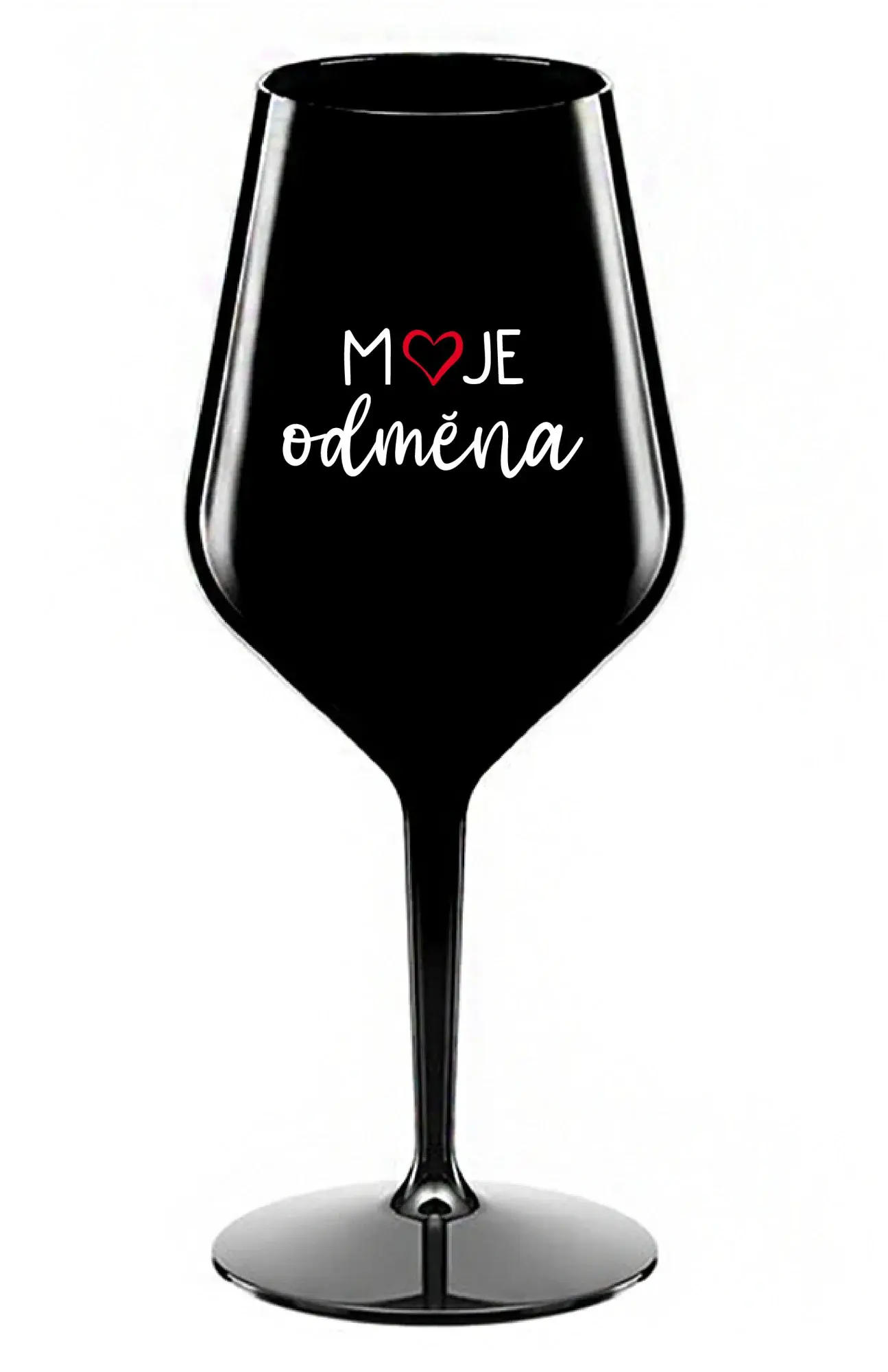 MOJE ODMĚNA - černá nerozbitná sklenice na víno 470 ml