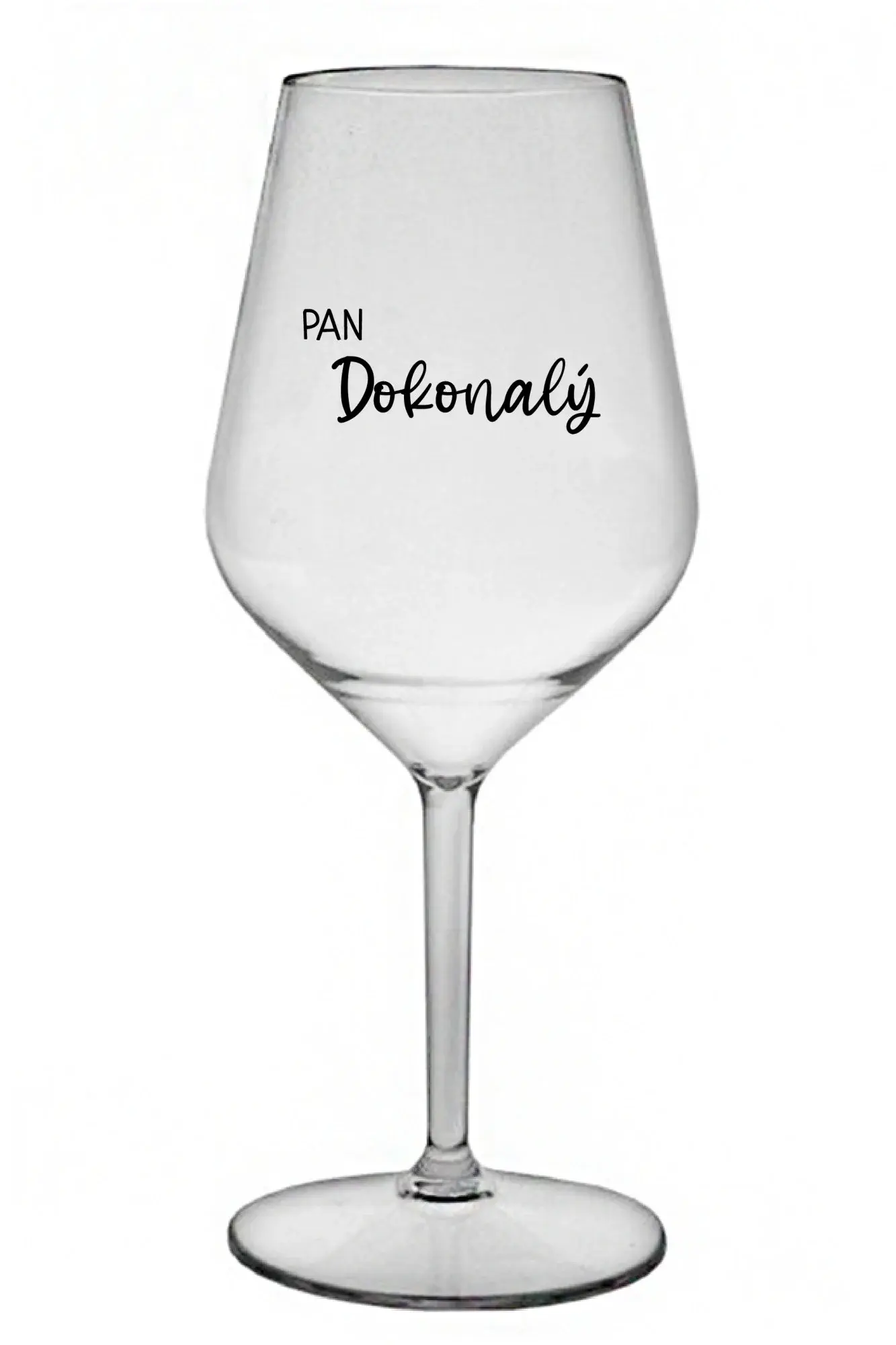 PAN DOKONALÝ - čirá nerozbitná sklenice na víno 470 ml