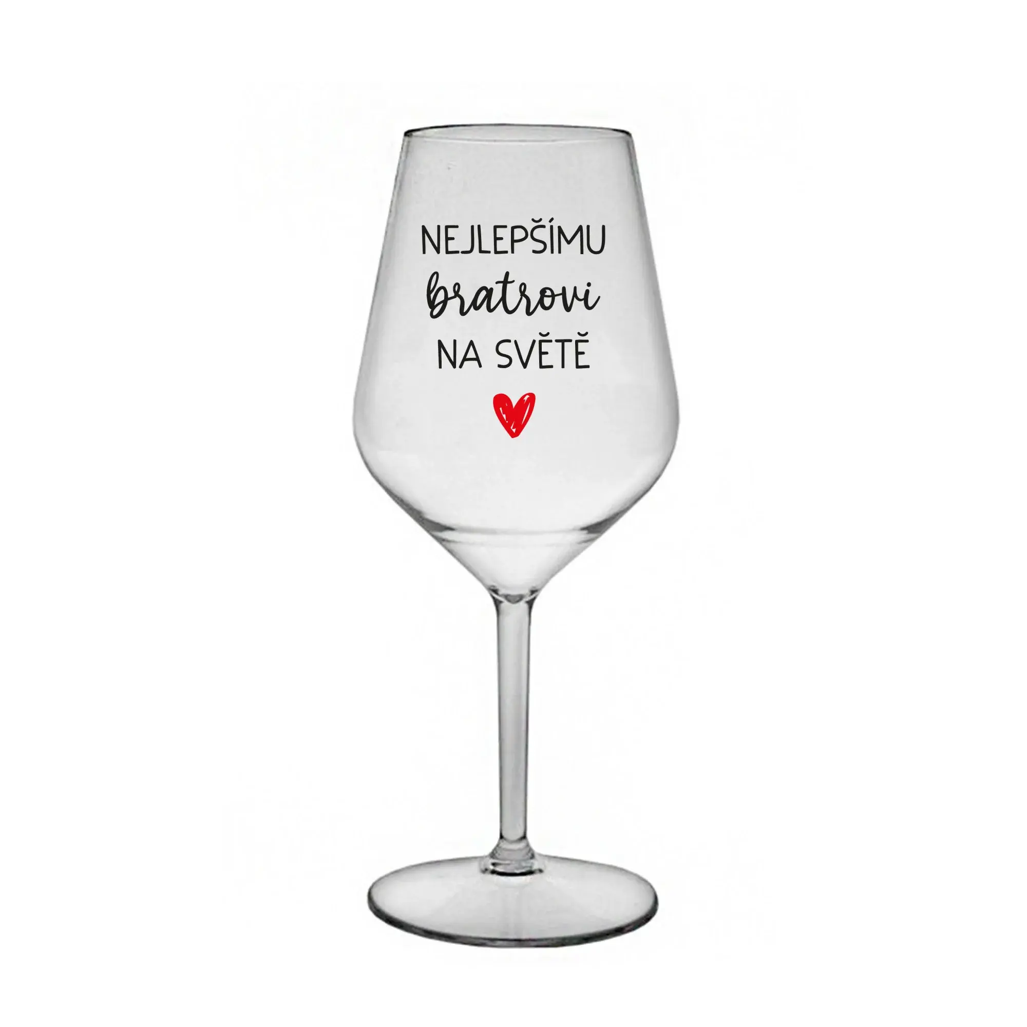 NEJLEPŠÍMU BRATROVI NA SVĚTĚ - čirá nerozbitná sklenice na víno 470 ml