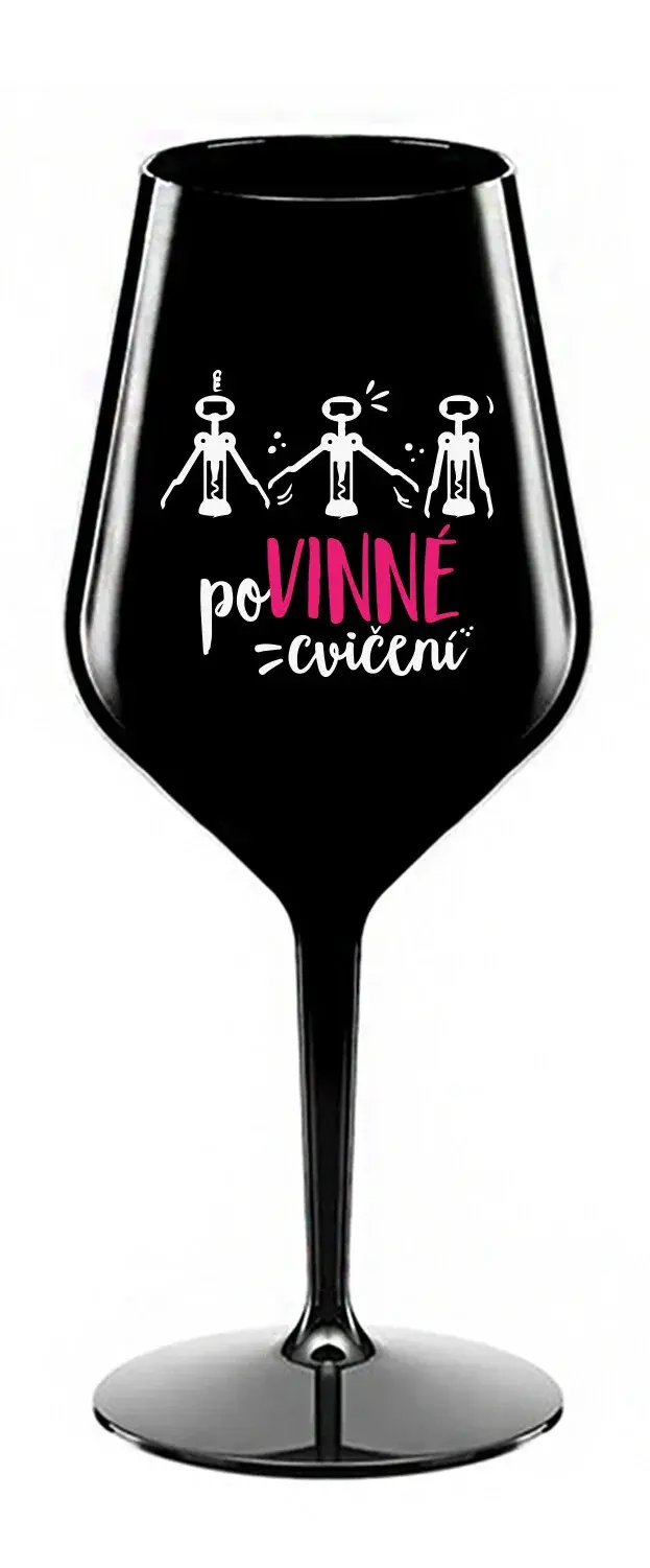 POVINNÉ CVIČENÍ - černá nerozbitná sklenice na víno 470 ml