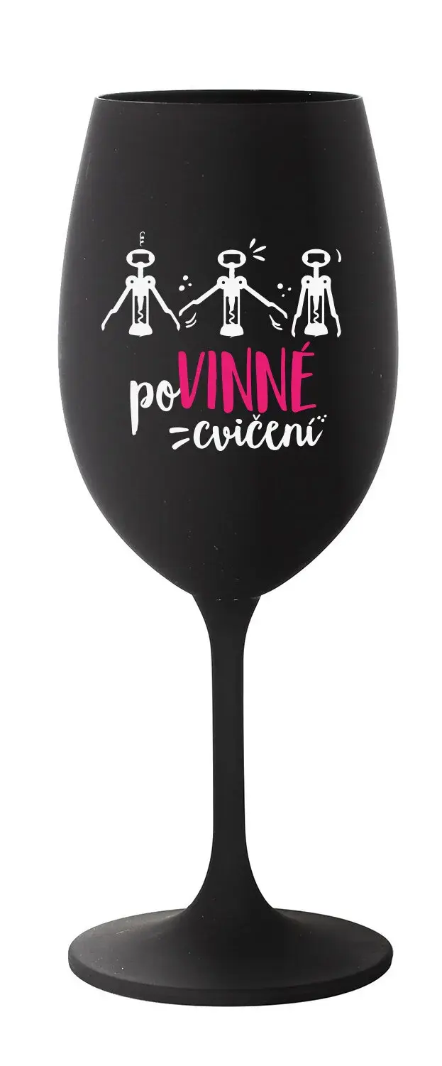 POVINNÉ CVIČENÍ - černá sklenice na víno 350 ml