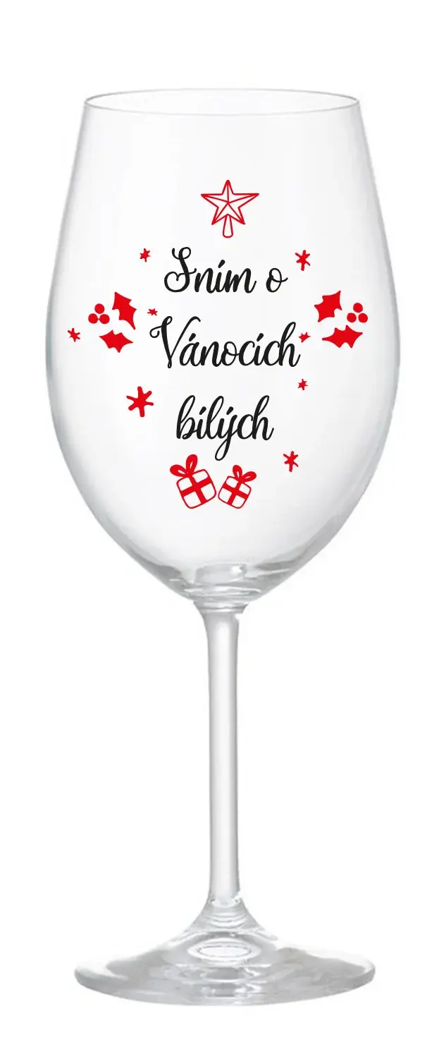 SNÍM O VÁNOCÍCH BÍLÝCH - čirá sklenice na víno 350 ml