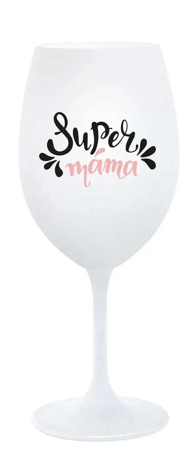 SUPER MÁMA (SPECIÁLNÍ EDICE) - bílá sklenice na víno 350 ml
