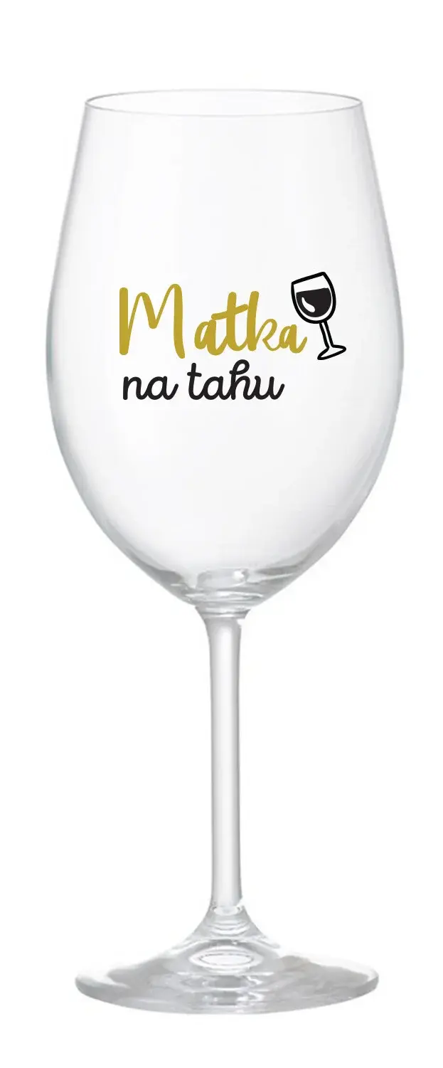 MATKA NA TAHU - čirá sklenice na víno 350 ml