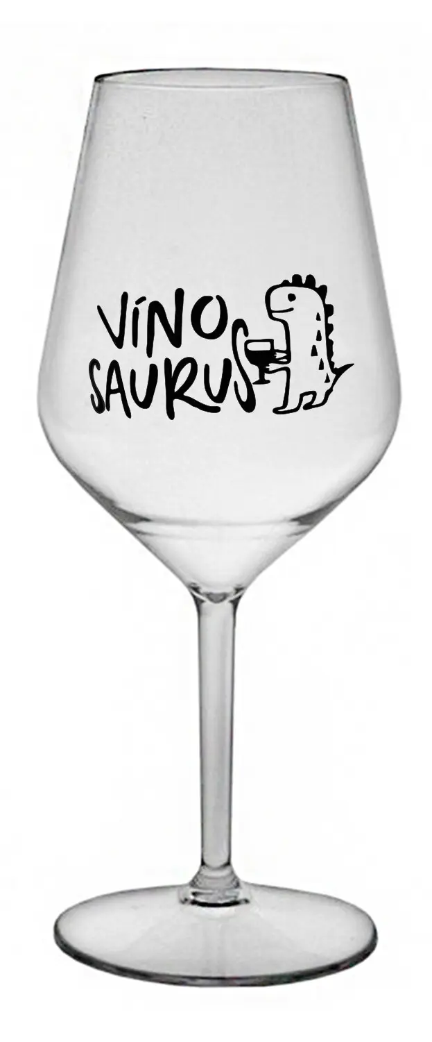 VÍNOSAURUS - čirá nerozbitná sklenice na víno 470 ml