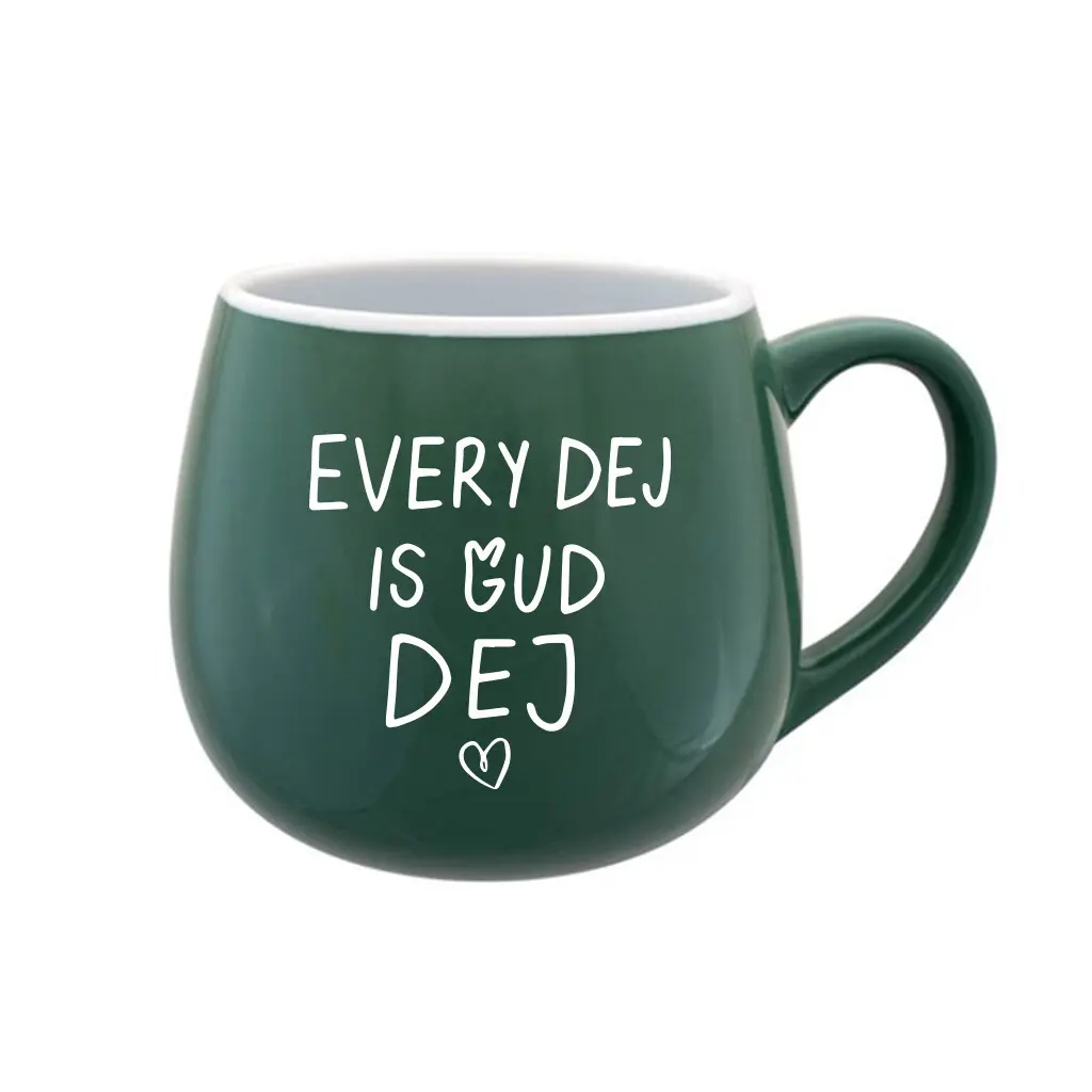 EVERY DEJ IS GUD DEJ - zelený keramický hrníček 300 ml