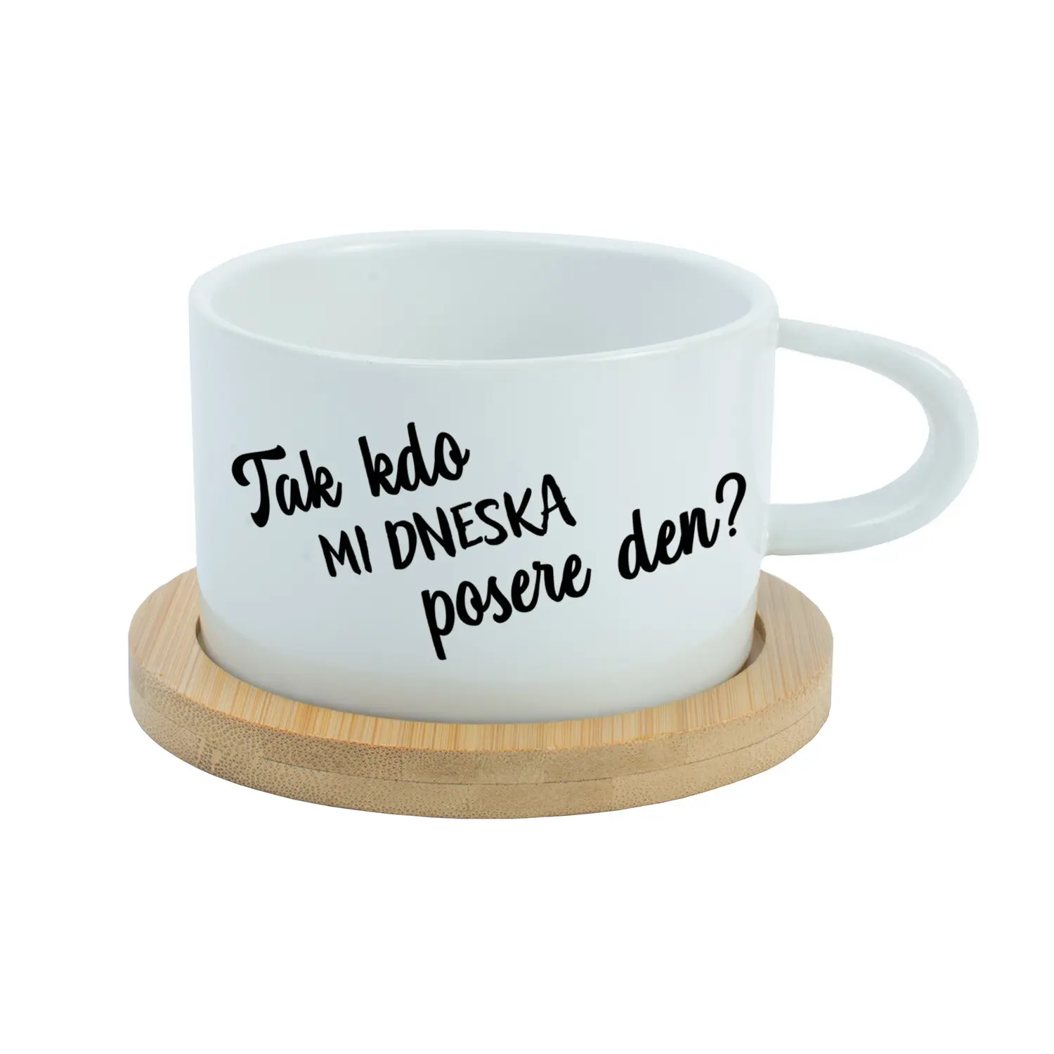 TAK KDO MI DNESKA POSERE DEN? - bílý hrníček makronka 200 ml