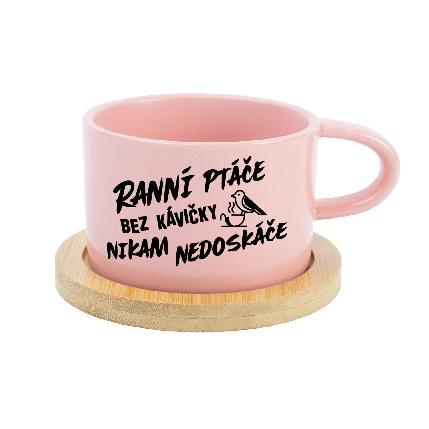 RANNÍ PTÁČE BEZ KÁVIČKY NIKAM NEDOSKÁČE - růžový hrníček makronka 200 ml