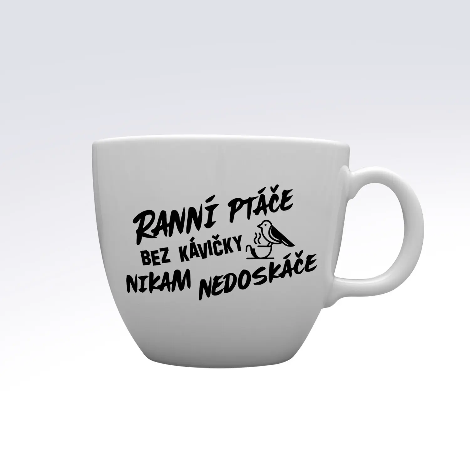 RANNÍ PTÁČE BEZ KÁVIČKY NIKAM NEDOSKÁČE - MEGA XXL keramický hrnek 1000 ml