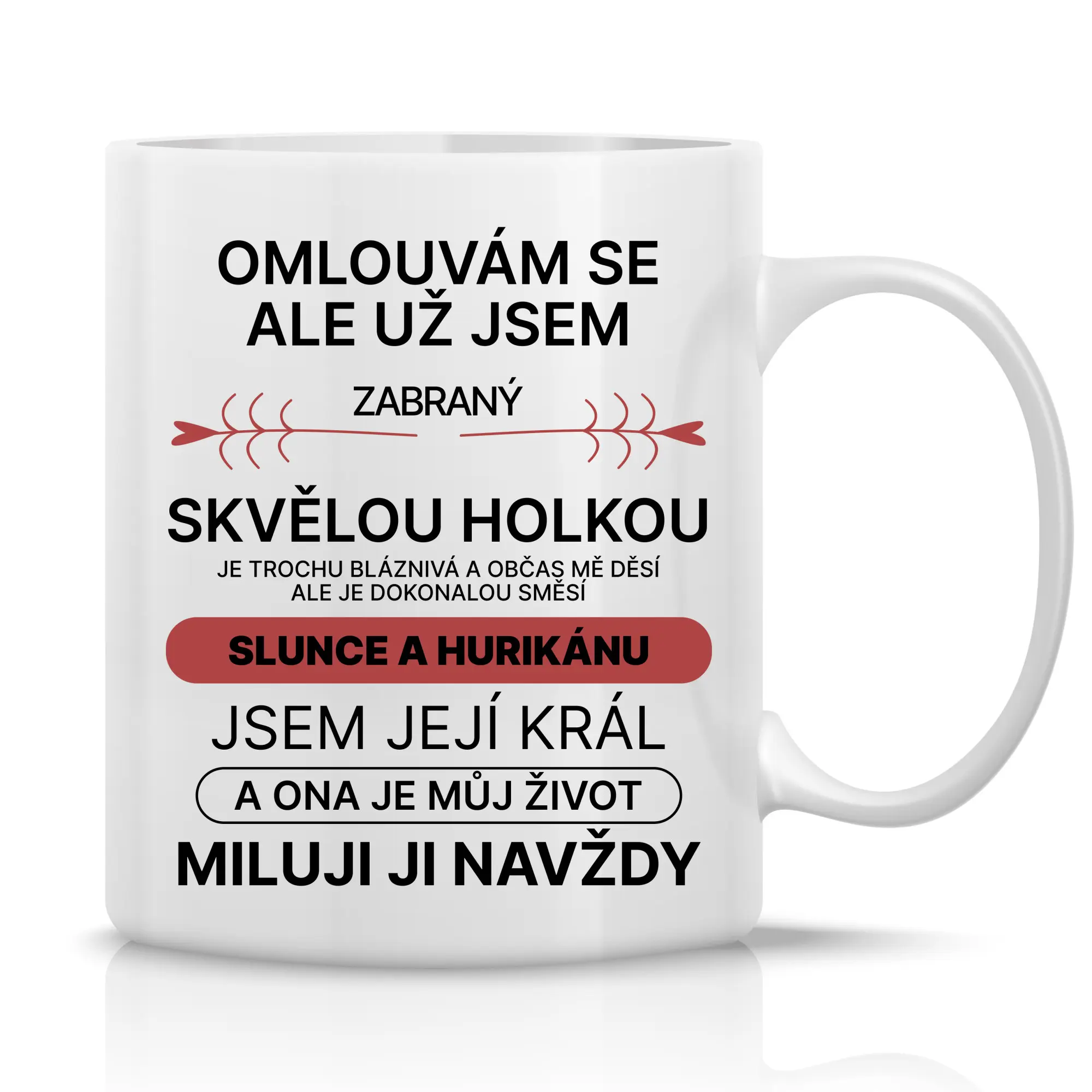 ZABRANÝ SKVĚLOU HOLKOU - klasický bílý keramický hrníček 300 ml