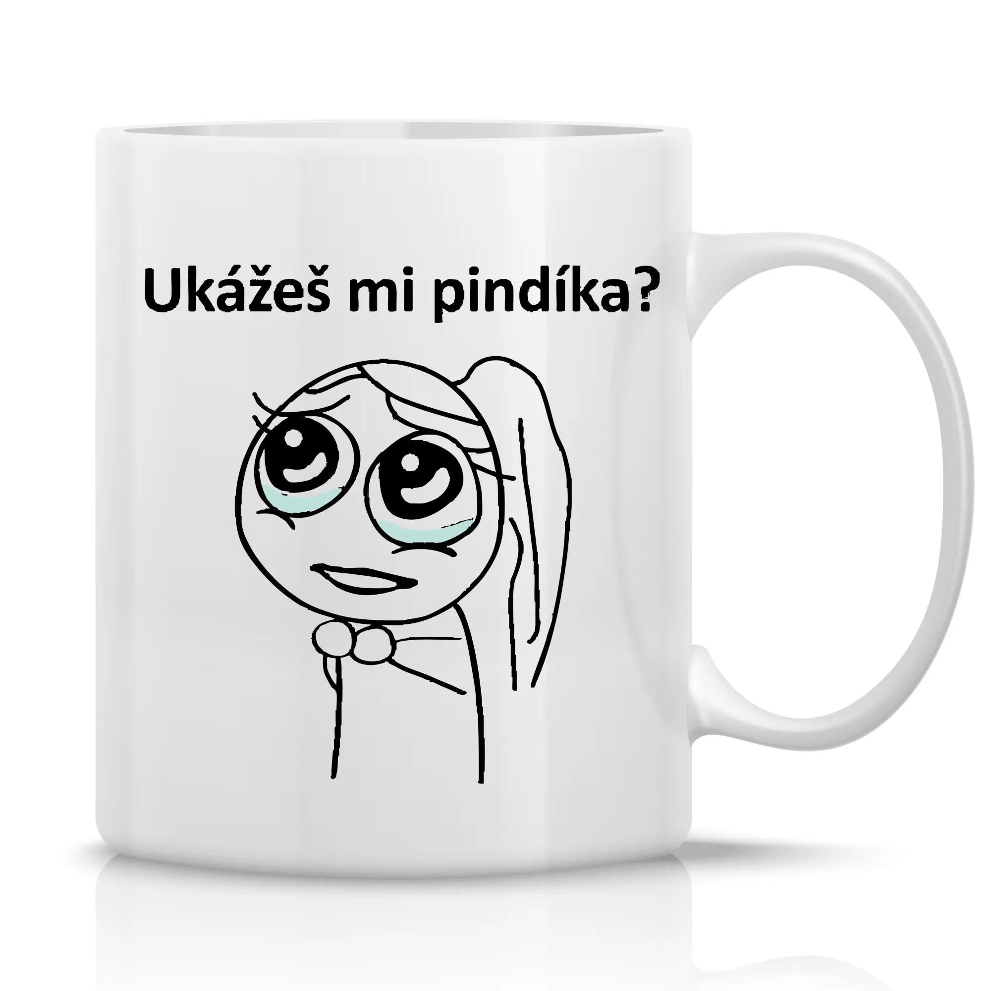 UKÁŽEŠ MI PINDÍKA? - klasický bílý keramický hrníček 300 ml