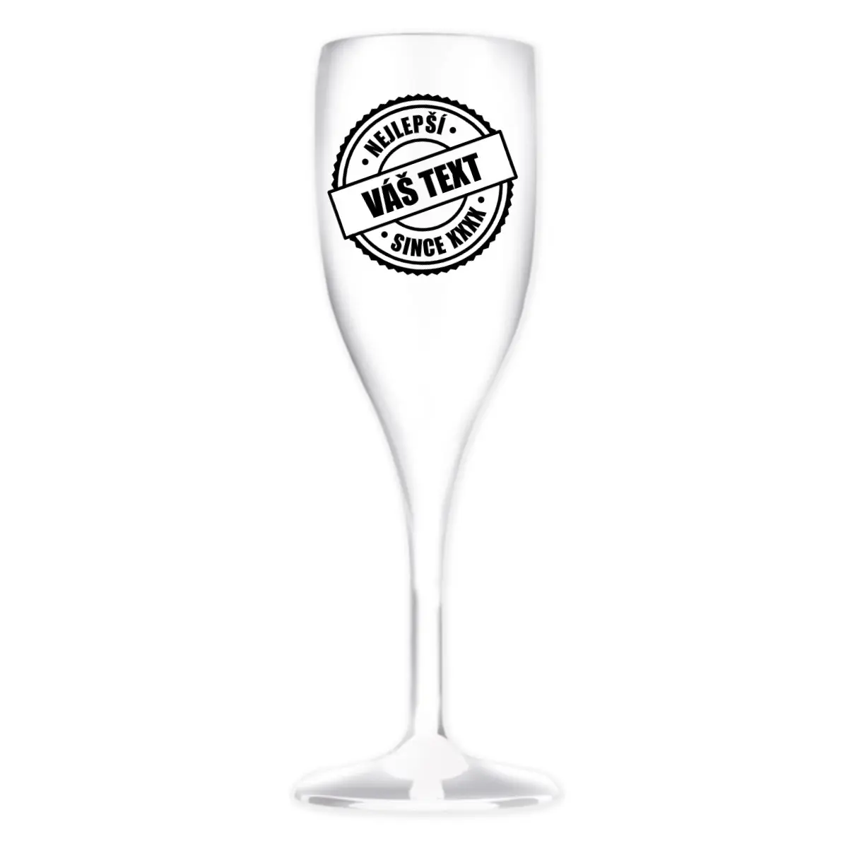 Personalizovaná nerozbitná prosecco sklenice - nejlepší xx SINCE xx