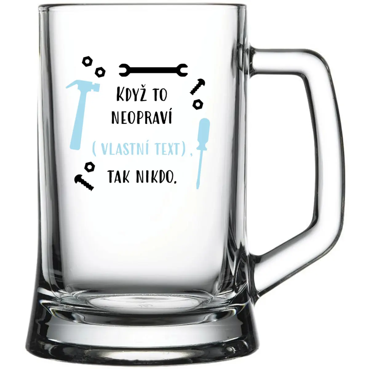 Personalizovaná pivní sklenice - když to nezvládne … tak nikdo