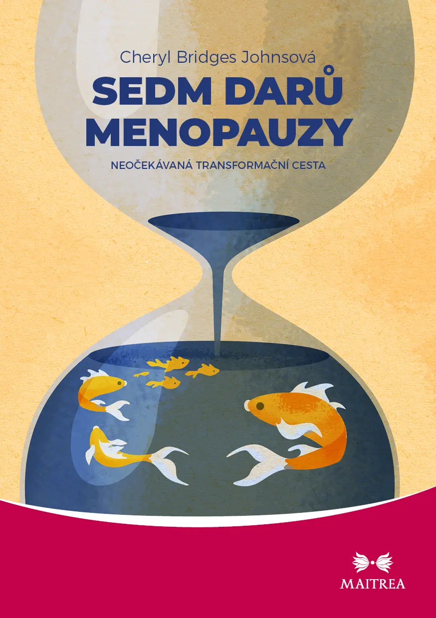 Sedm darů menopauzy (K1037)
