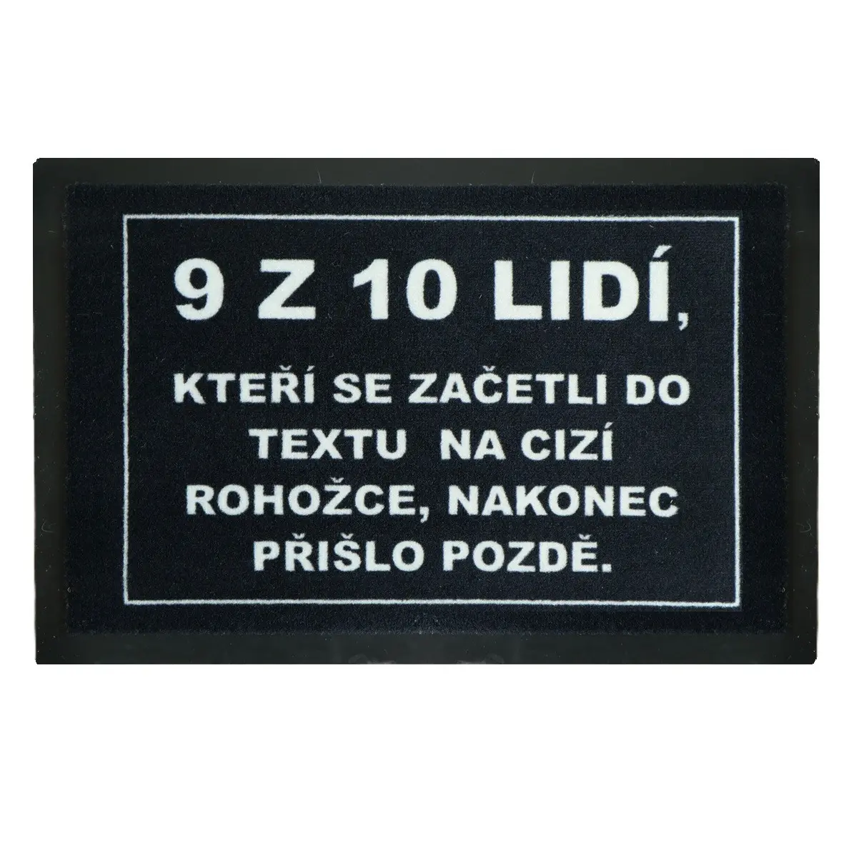 GDmats, POSLEDNÍ ŠANCE: Rohožka 9 z 10ti lidí (přišlo pozdě) 40x60 cm - na ven i na doma, 40x60, šedá
