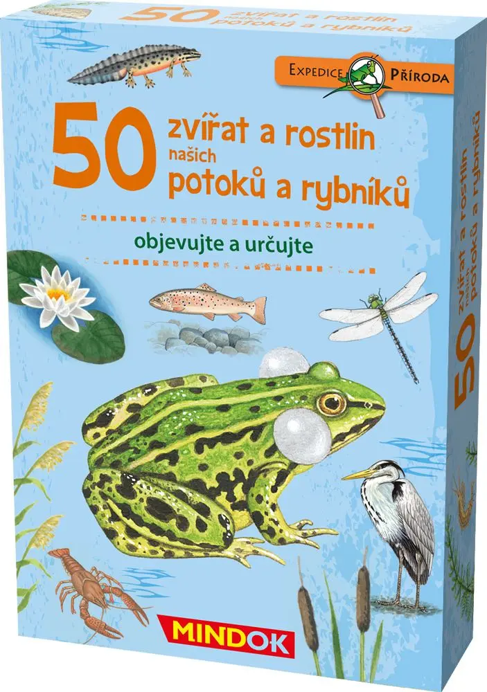 Zkoumání přírody - Expedice příroda: 50 zvířat a rostlin našich potoků a rybníků