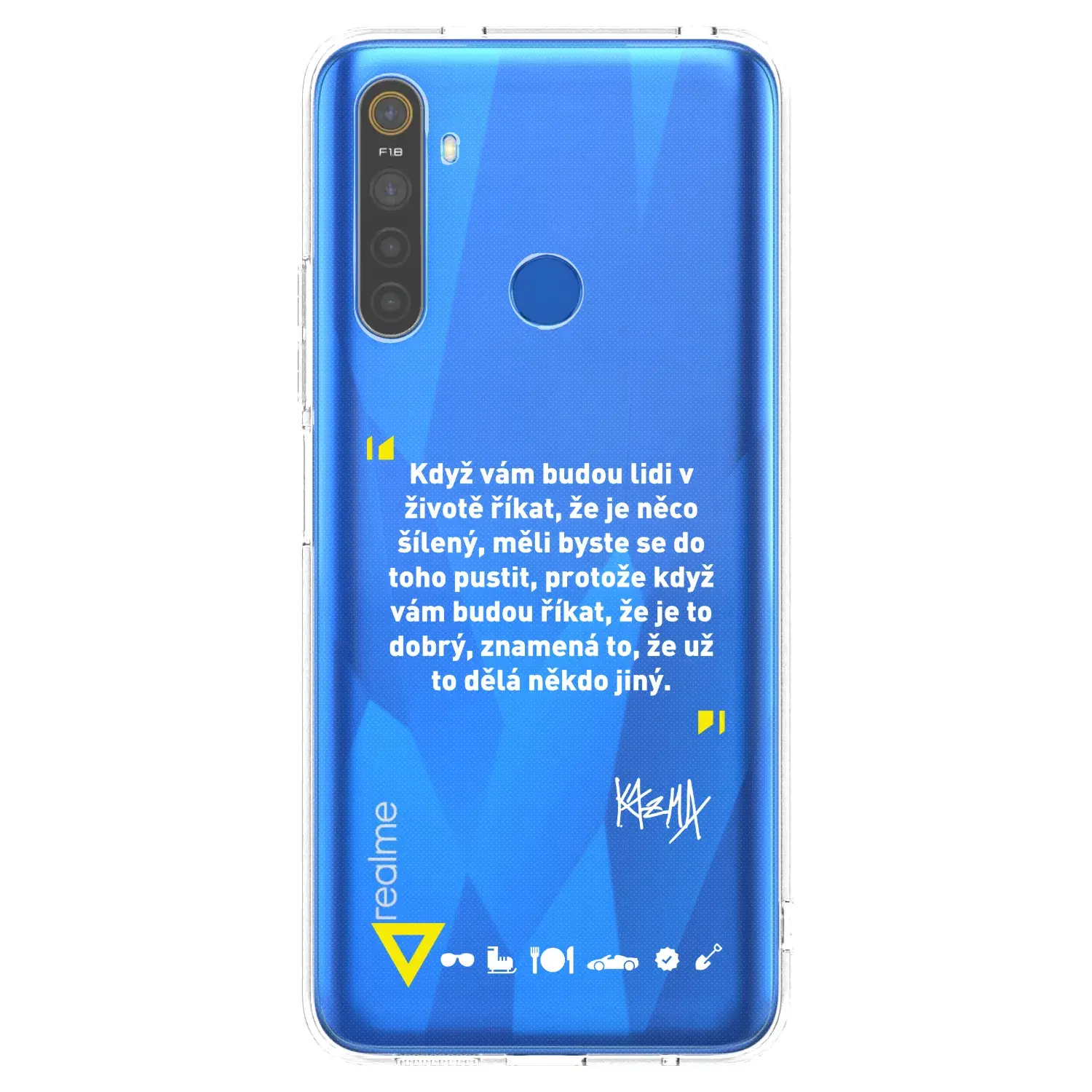 Silikonový průhledný obal pro Realme 5 - Kazma - MĚLI BYSTE SE DO TOHO PUSTIT