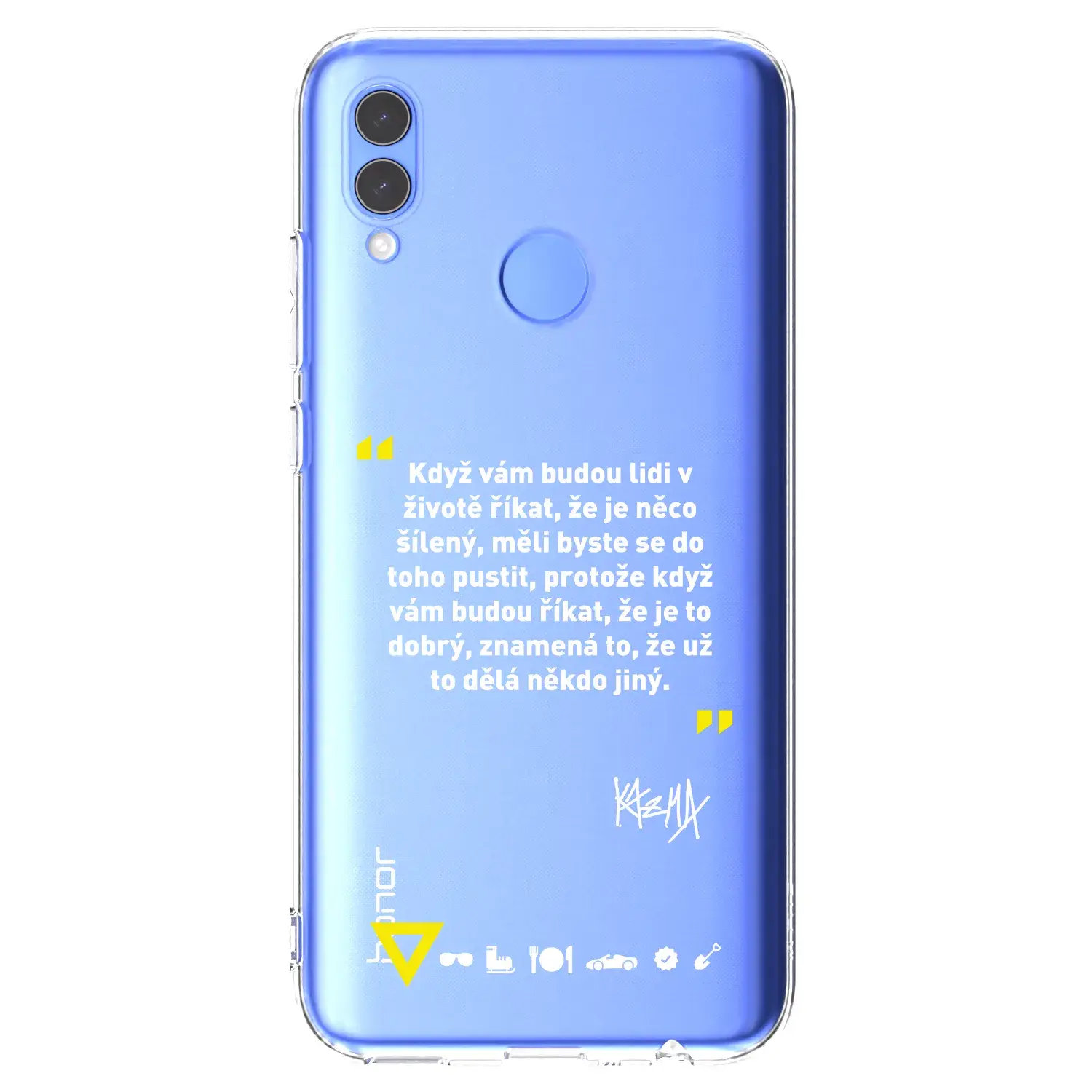 Silikonový průhledný obal pro Honor 10 Lite - Kazma - MĚLI BYSTE SE DO TOHO PUSTIT