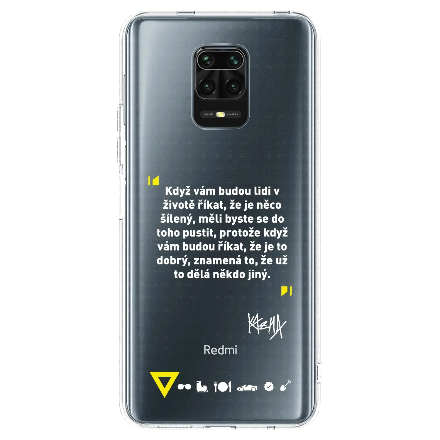 Silikonový průhledný obal pro Xiaomi Redmi Note 9S - Kazma - MĚLI BYSTE SE DO TOHO PUSTIT