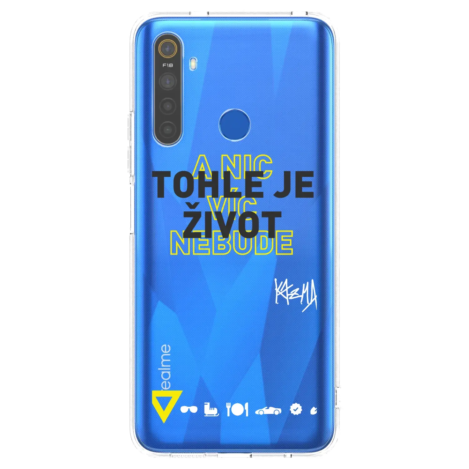 Silikonový průhledný obal pro Realme 5 - Kazma - TOHLE JE ŽIVOT A NIC VÍC NEBUDE
