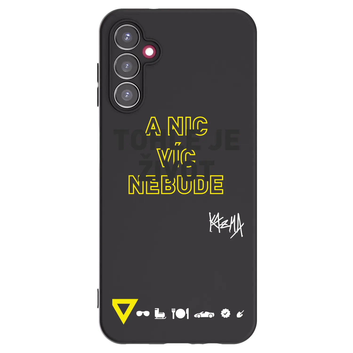 Silikonový černý obal pro Samsung Galaxy A14 5G A146P - Kazma - TOHLE JE ŽIVOT A NIC VÍC NEBUDE