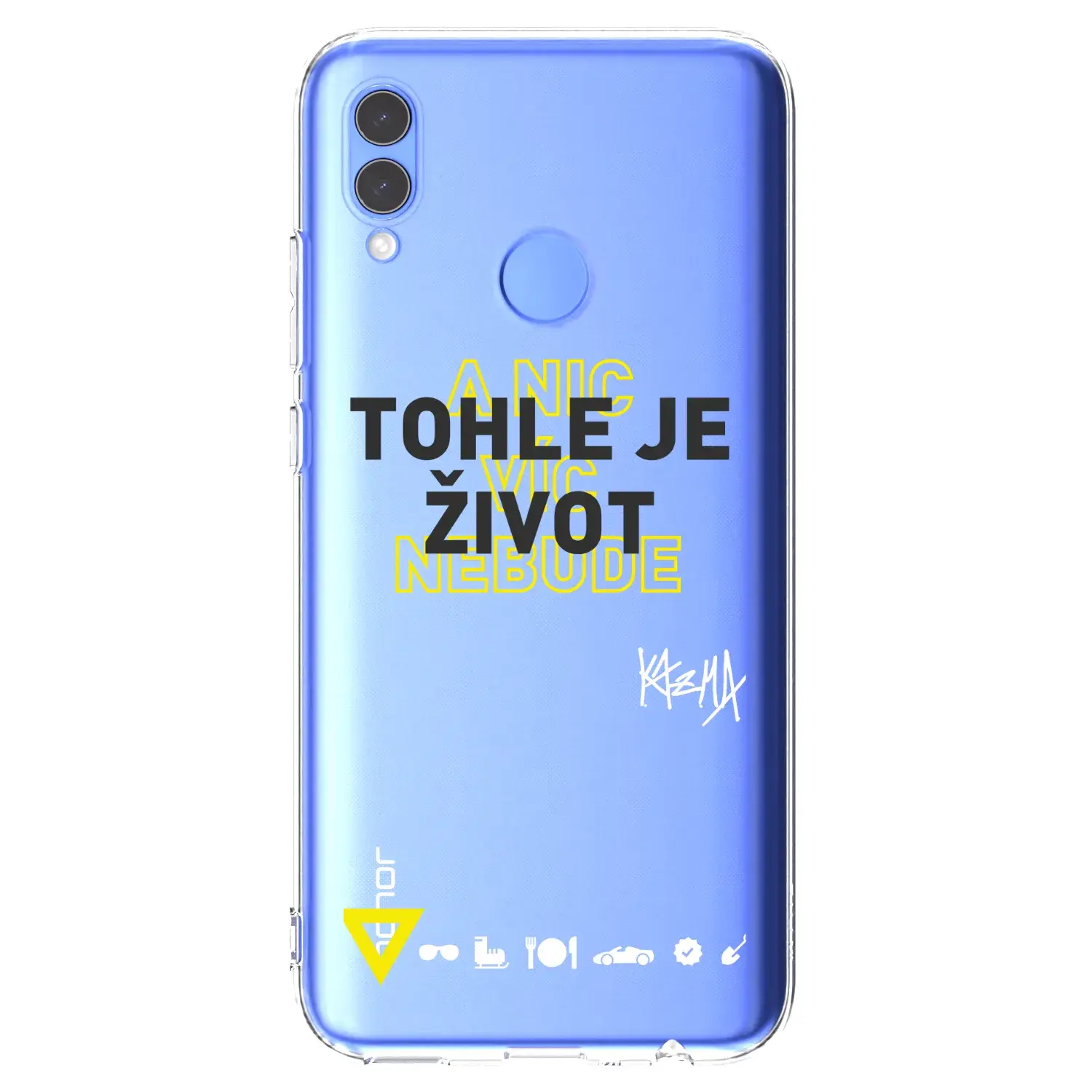 Silikonový průhledný obal pro Honor 10 Lite - Kazma - TOHLE JE ŽIVOT A NIC VÍC NEBUDE