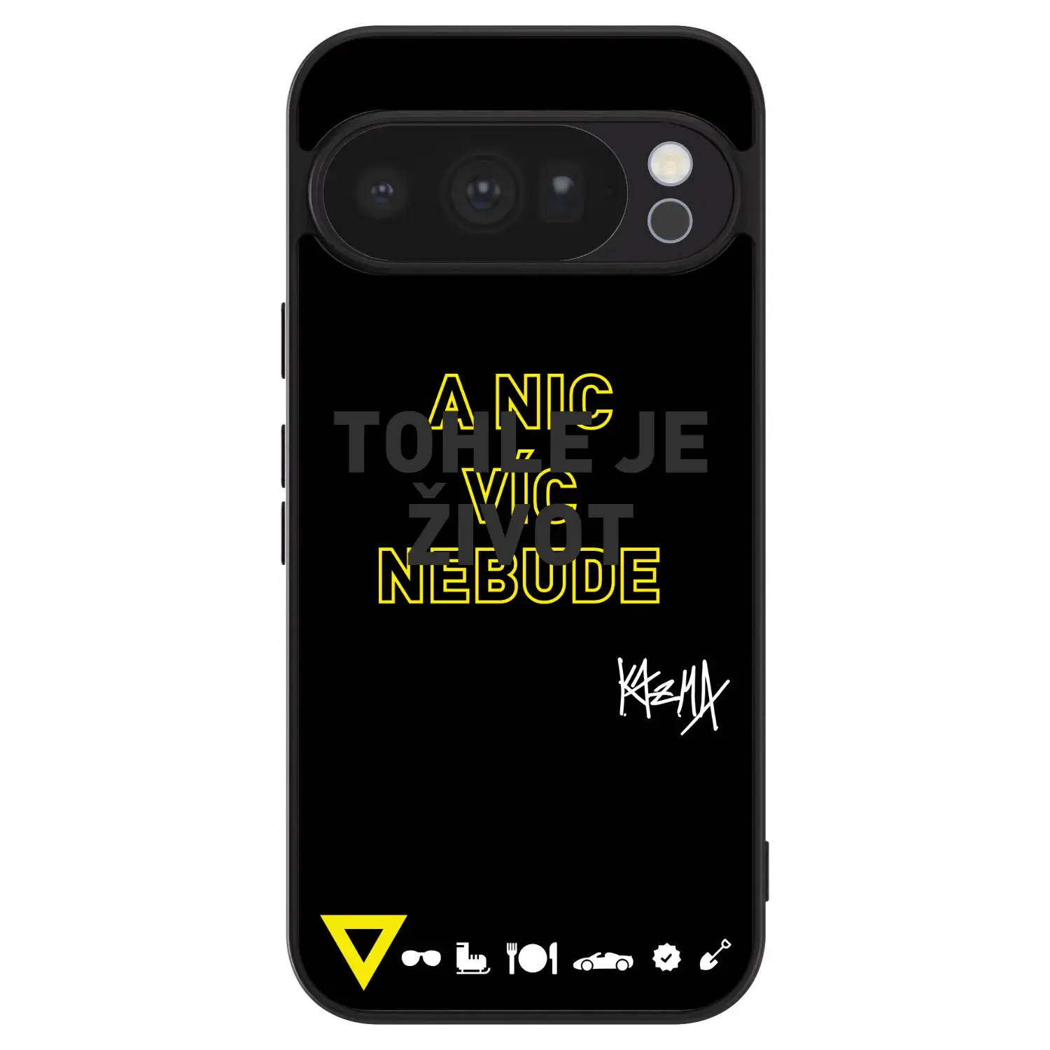 ULTIMATE CASE pro Google Pixel 10 Pro - Kazma - TOHLE JE ŽIVOT A NIC VÍC NEBUDE