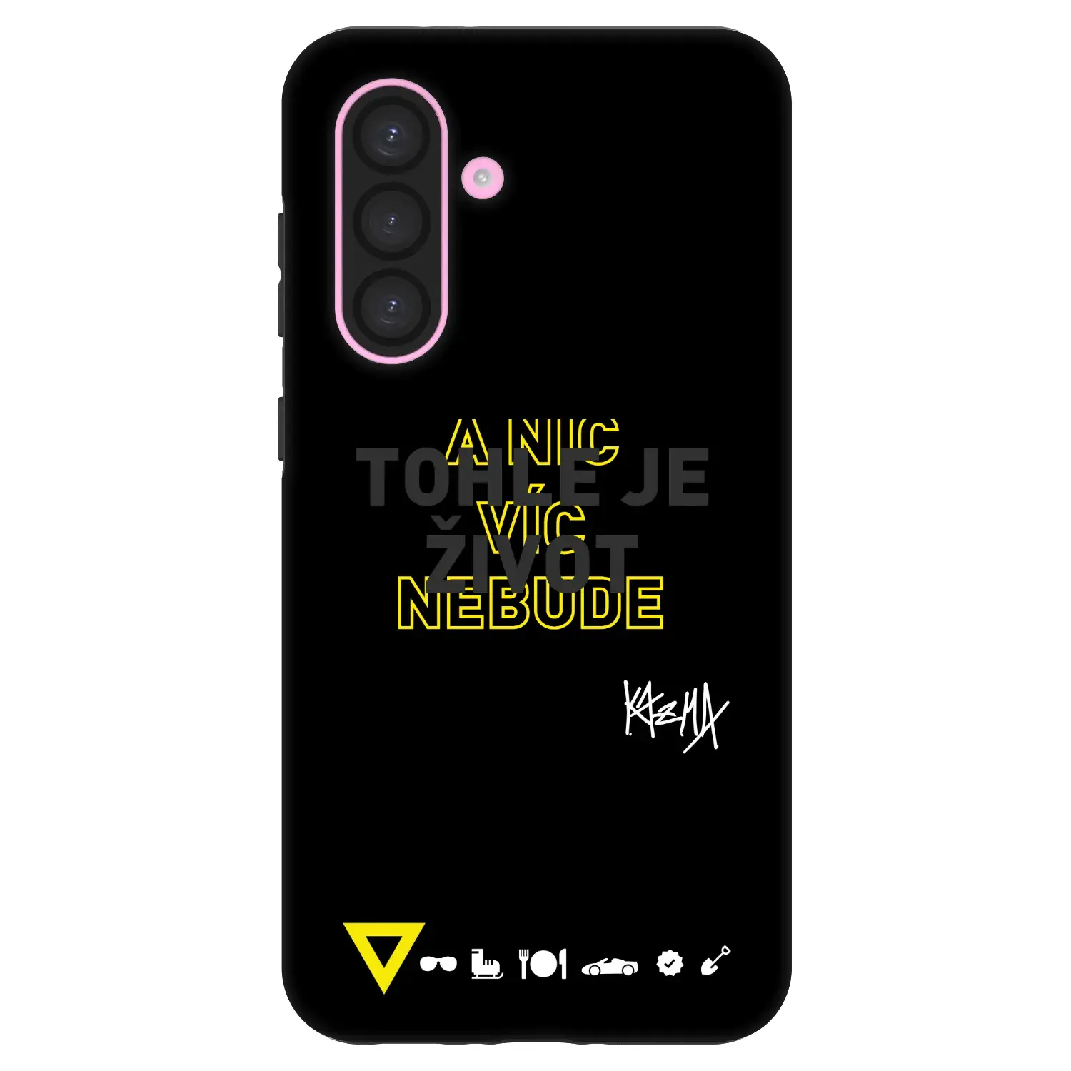 Fashion Case pro Samsung Galaxy A56 5G A566B - Kazma - TOHLE JE ŽIVOT A NIC VÍC NEBUDE