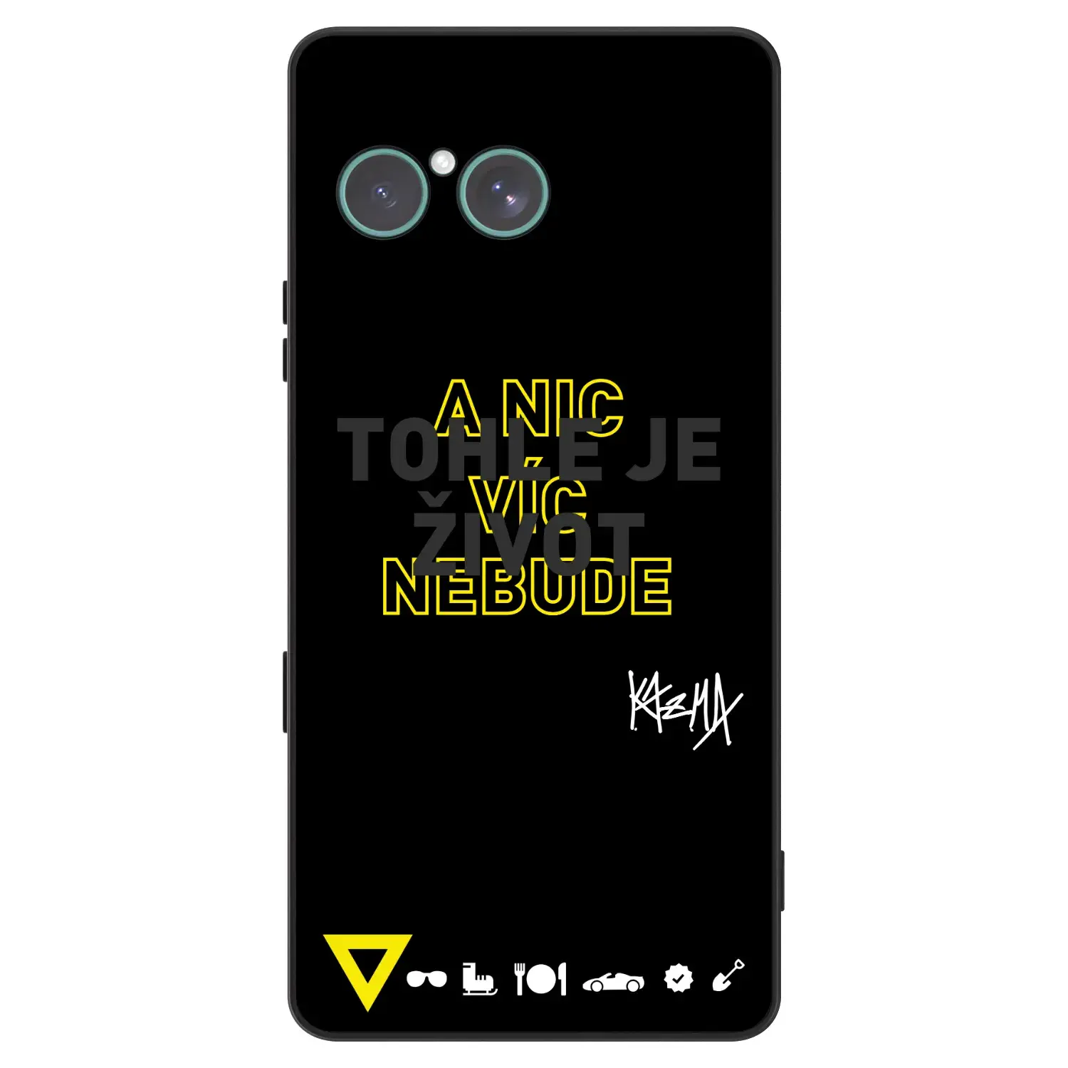 ULTIMATE CASE pro Sony Xperia 10 VII - Kazma - TOHLE JE ŽIVOT A NIC VÍC NEBUDE
