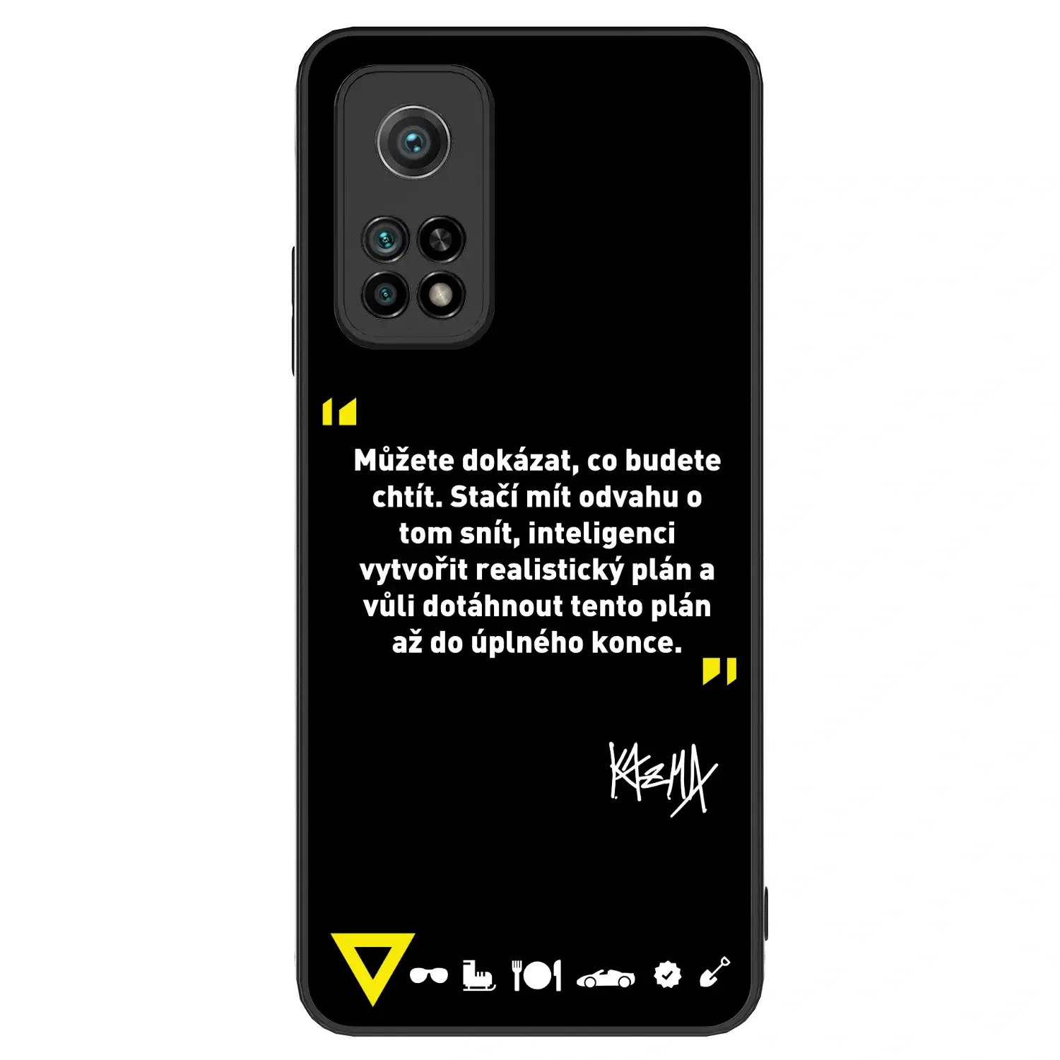 ULTIMATE CASE pro Xiaomi Mi 10T - Kazma - MŮŽETE DOKÁZAT, CO BUDETE CHTÍT