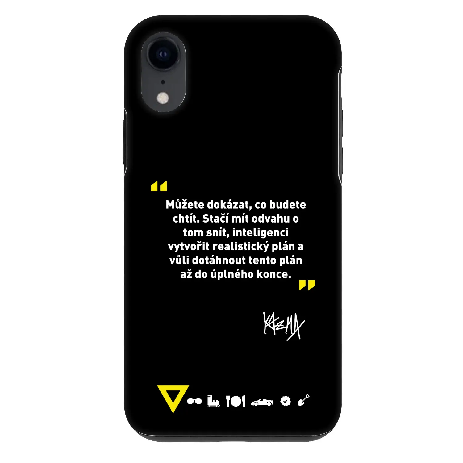 Fashion Case pro Apple iPhone XR - Kazma - MŮŽETE DOKÁZAT, CO BUDETE CHTÍT
