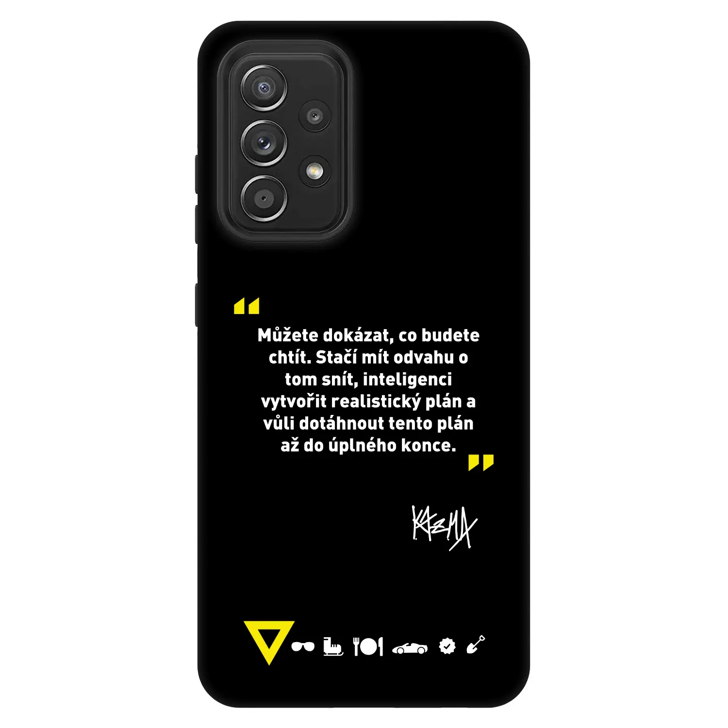 Fashion Case pro Samsung Galaxy A52s 5G A528B - Kazma - MŮŽETE DOKÁZAT, CO BUDETE CHTÍT