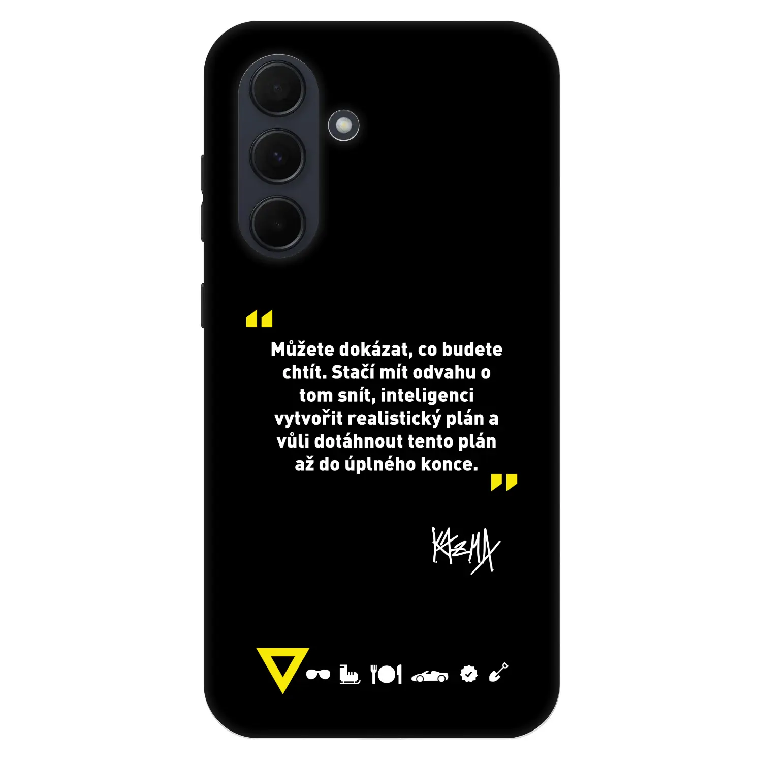 Fashion Case pro Samsung Galaxy A35 5G A356B - Kazma - MŮŽETE DOKÁZAT, CO BUDETE CHTÍT