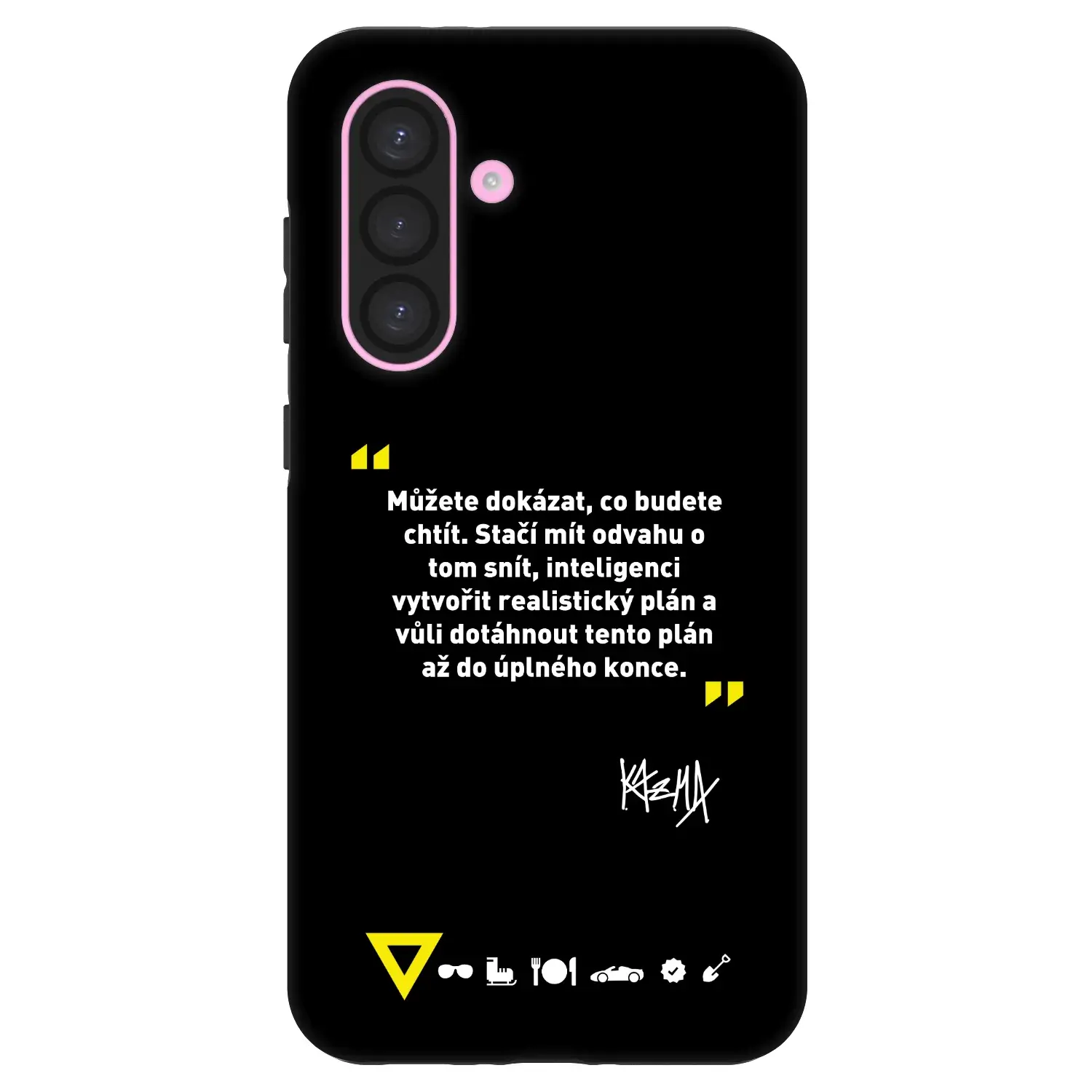 Fashion Case pro Samsung Galaxy A56 5G A566B - Kazma - MŮŽETE DOKÁZAT, CO BUDETE CHTÍT