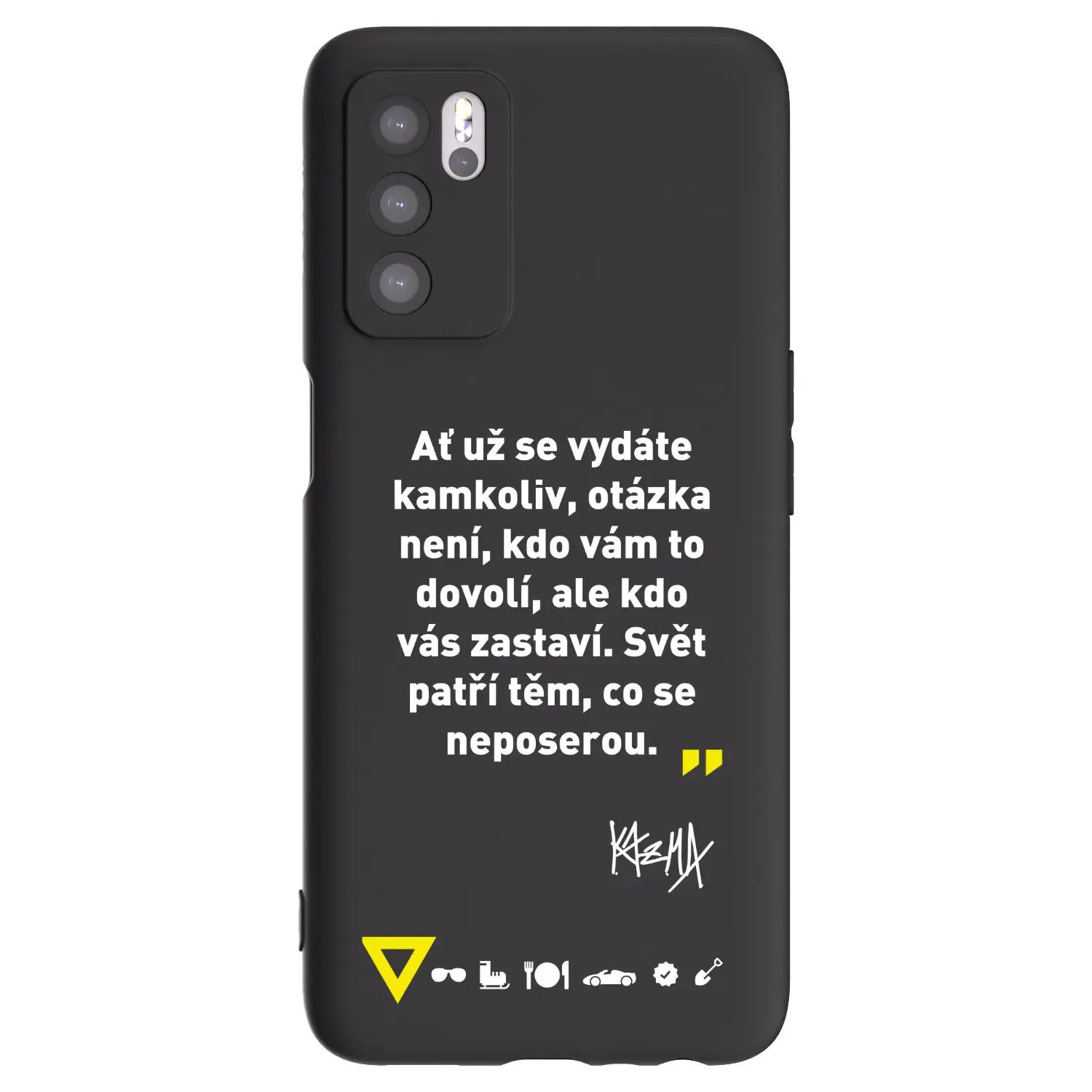 Silikonový černý obal pro OPPO A16s - Kazma - SVĚT PATŘÍ TĚM, CO SE NEPOSEROU
