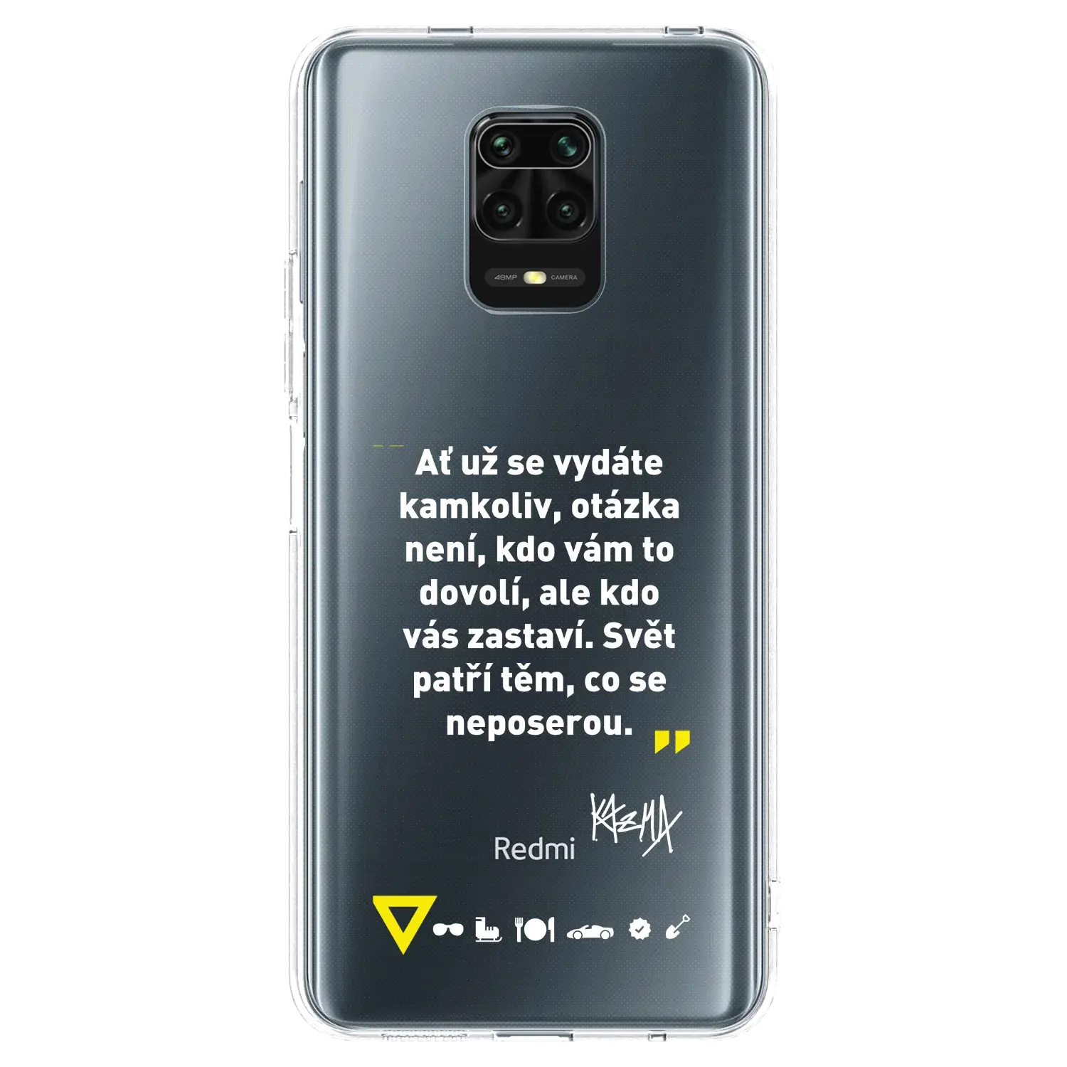 Silikonový průhledný obal pro Xiaomi Redmi Note 9S - Kazma - SVĚT PATŘÍ TĚM, CO SE NEPOSEROU