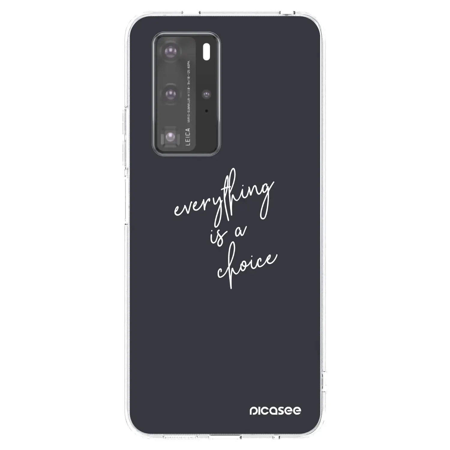 Silikonový průhledný obal pro Huawei P40 Pro - Vše je na tobě