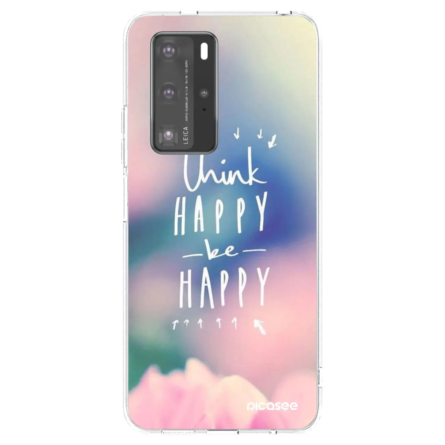 Silikonový průhledný obal pro Huawei P40 Pro - Mysli pozitivně!