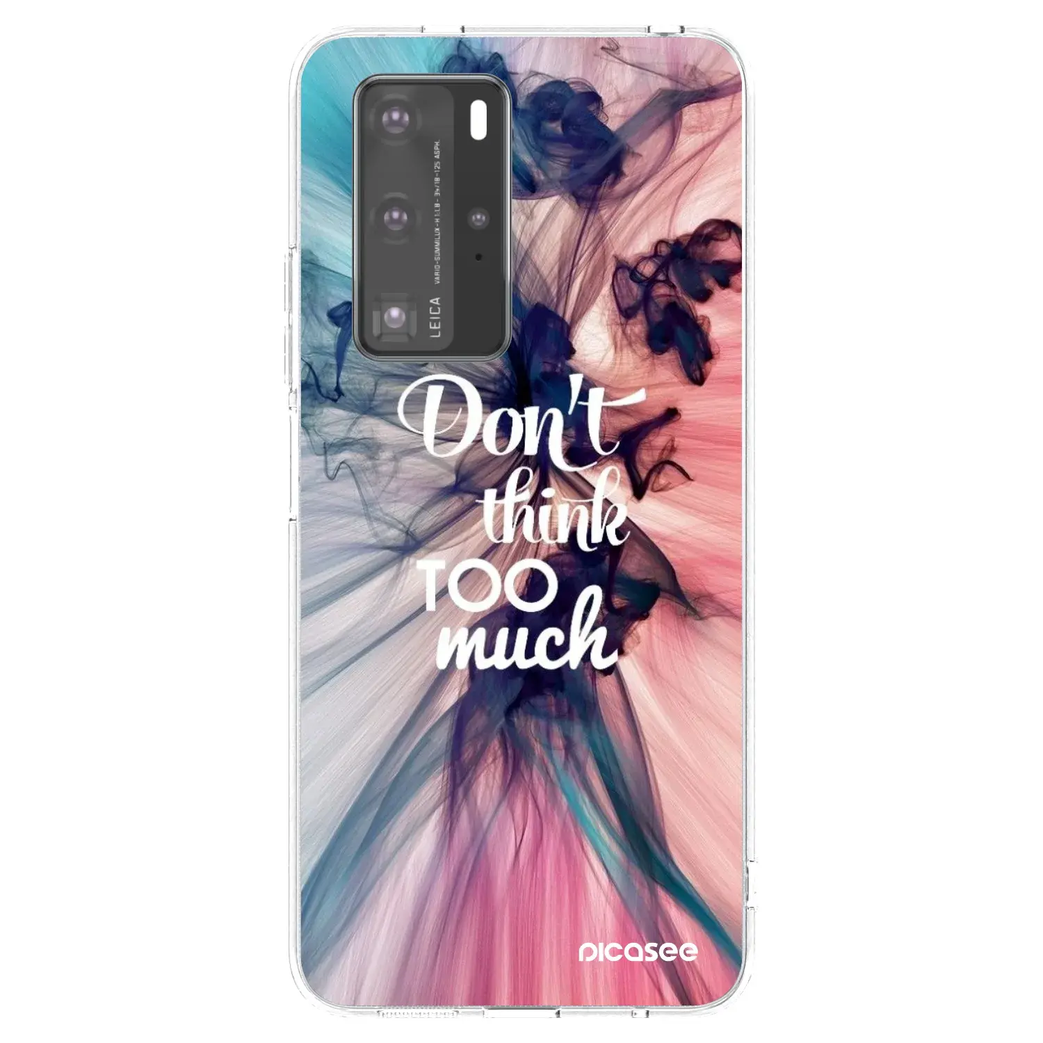 Silikonový průhledný obal pro Huawei P40 Pro - Nemysli tolik