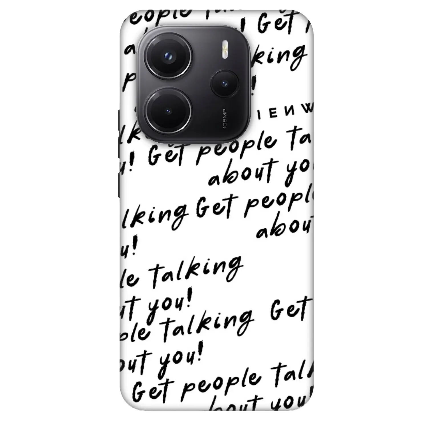 Fashion Case pro Xiaomi Redmi Note 14 5G - GET PEOPLE TALK ABOUT YOU