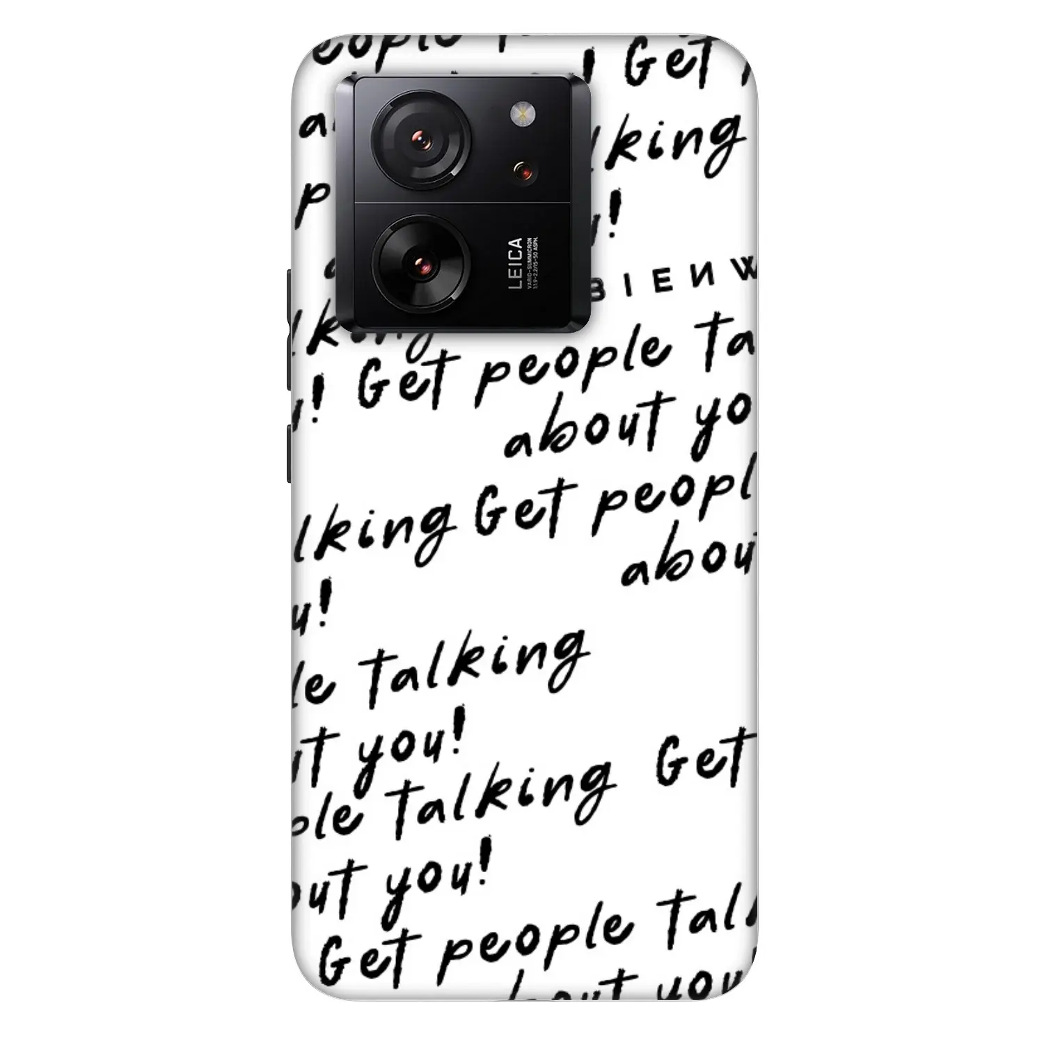 Fashion Case pro Xiaomi 13T - GET PEOPLE TALK ABOUT YOU