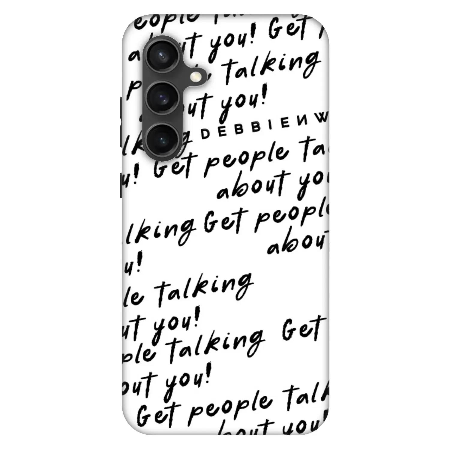 Fashion Case pro Samsung Galaxy S24 FE S721B - GET PEOPLE TALK ABOUT YOU