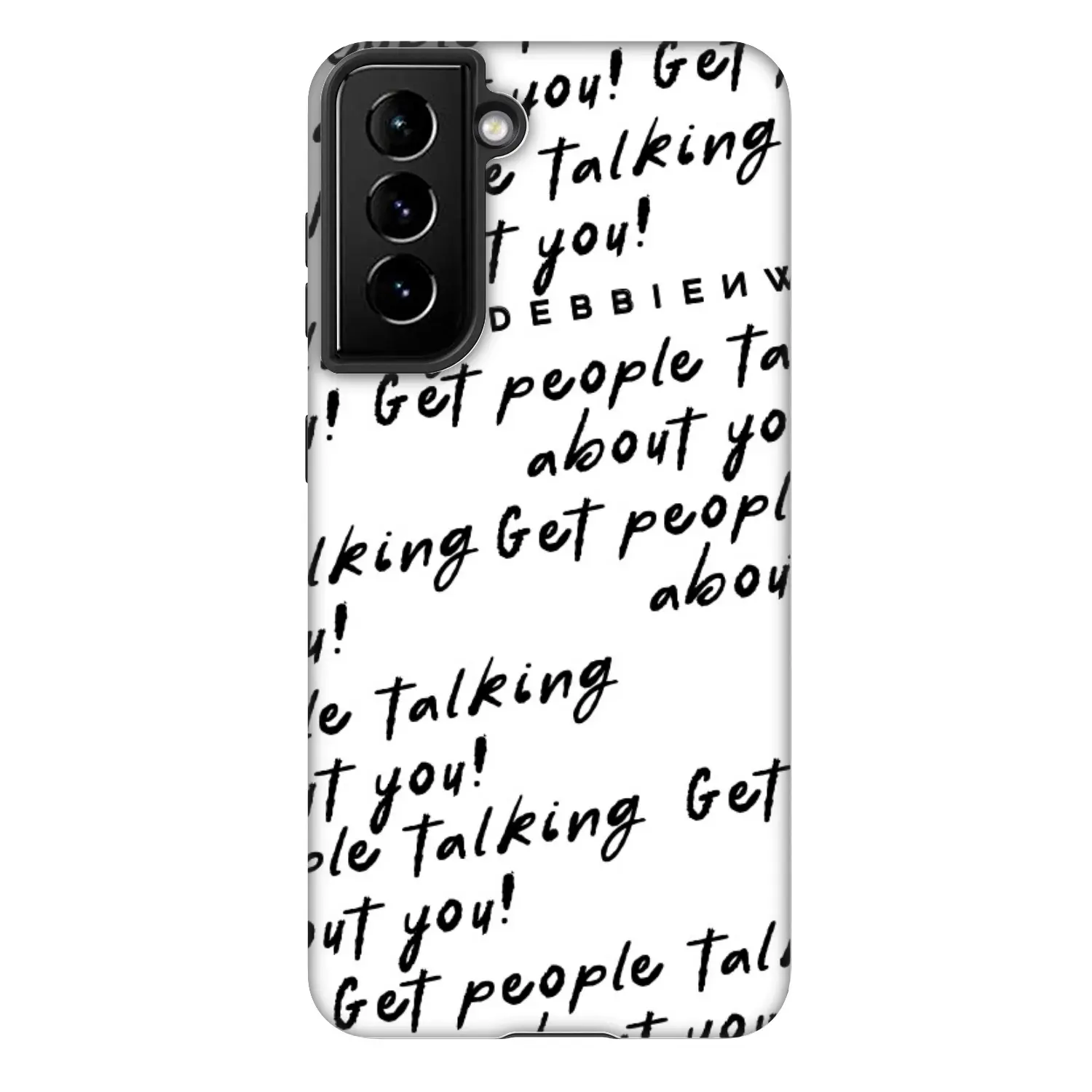 Fashion Case pro Samsung Galaxy S21 FE 5G - GET PEOPLE TALK ABOUT YOU