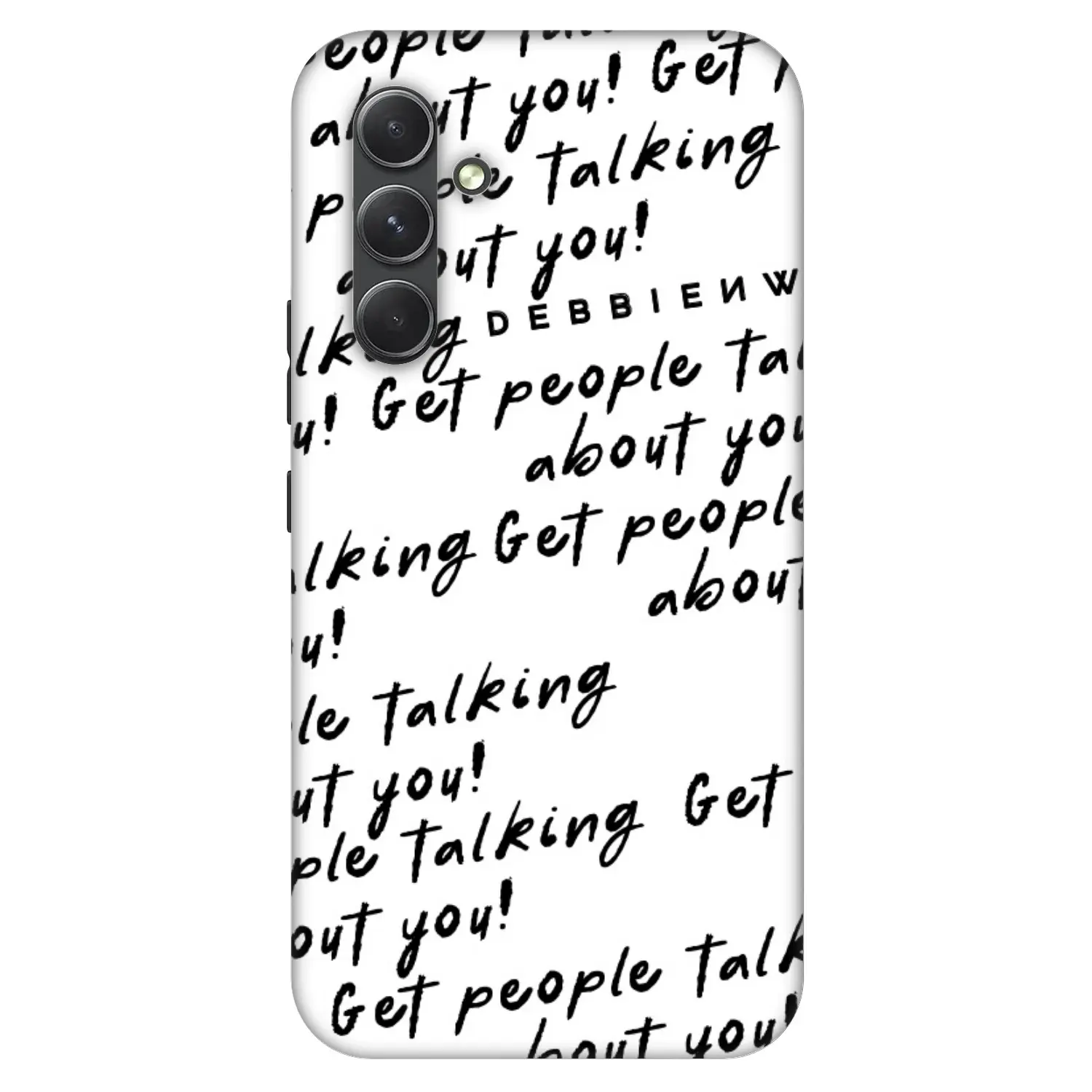 Fashion Case pro Samsung Galaxy A54 5G A546B - GET PEOPLE TALK ABOUT YOU