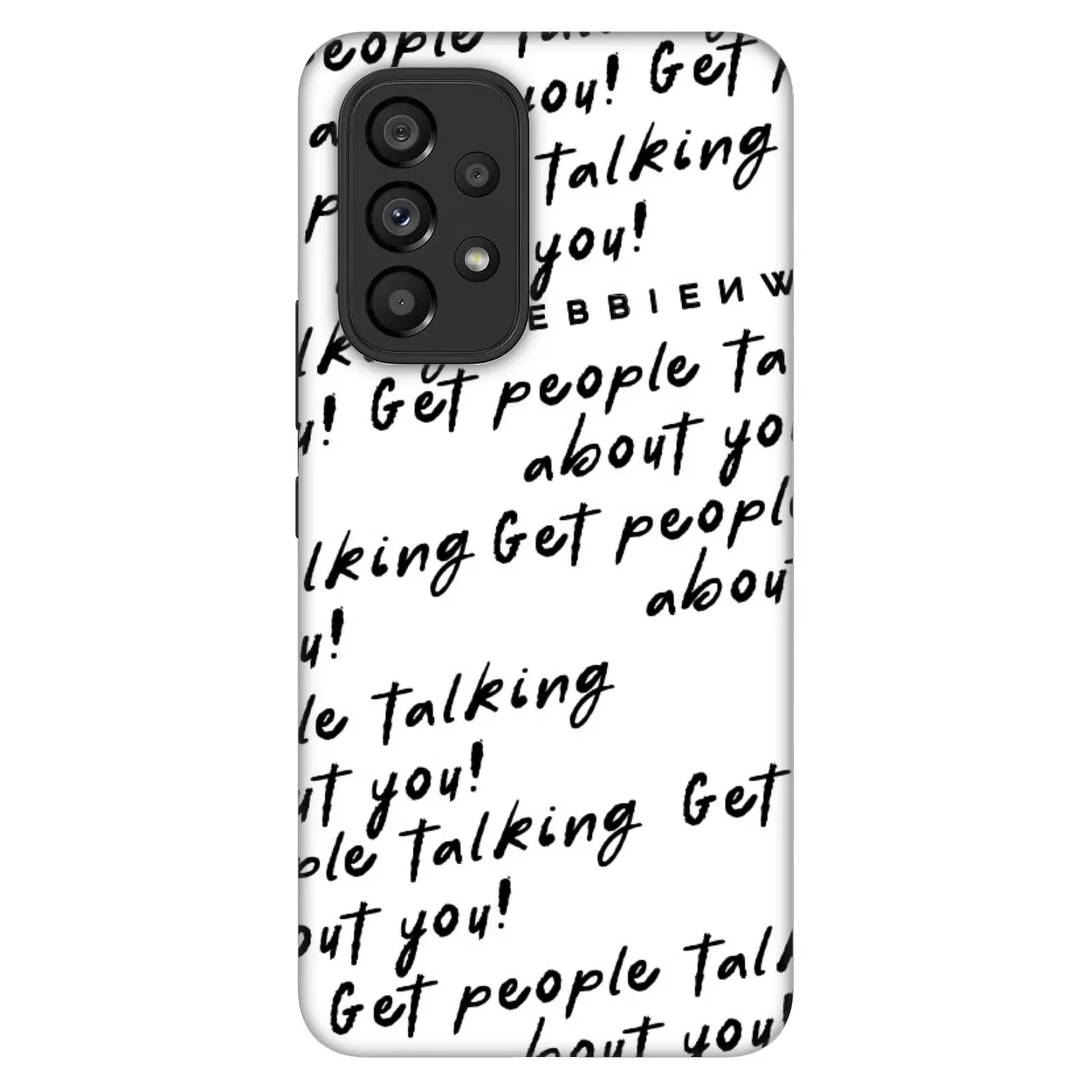 Fashion Case pro Samsung Galaxy A53 5G A536 - GET PEOPLE TALK ABOUT YOU