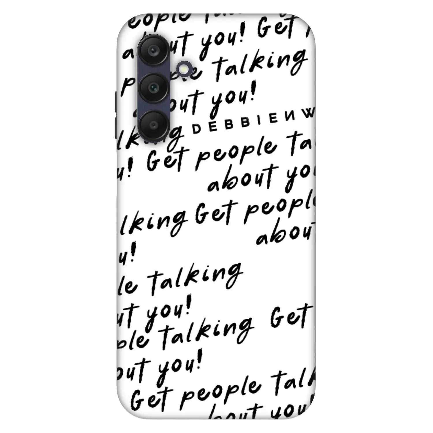 Fashion Case pro Samsung Galaxy A25 A256B 5G - GET PEOPLE TALK ABOUT YOU
