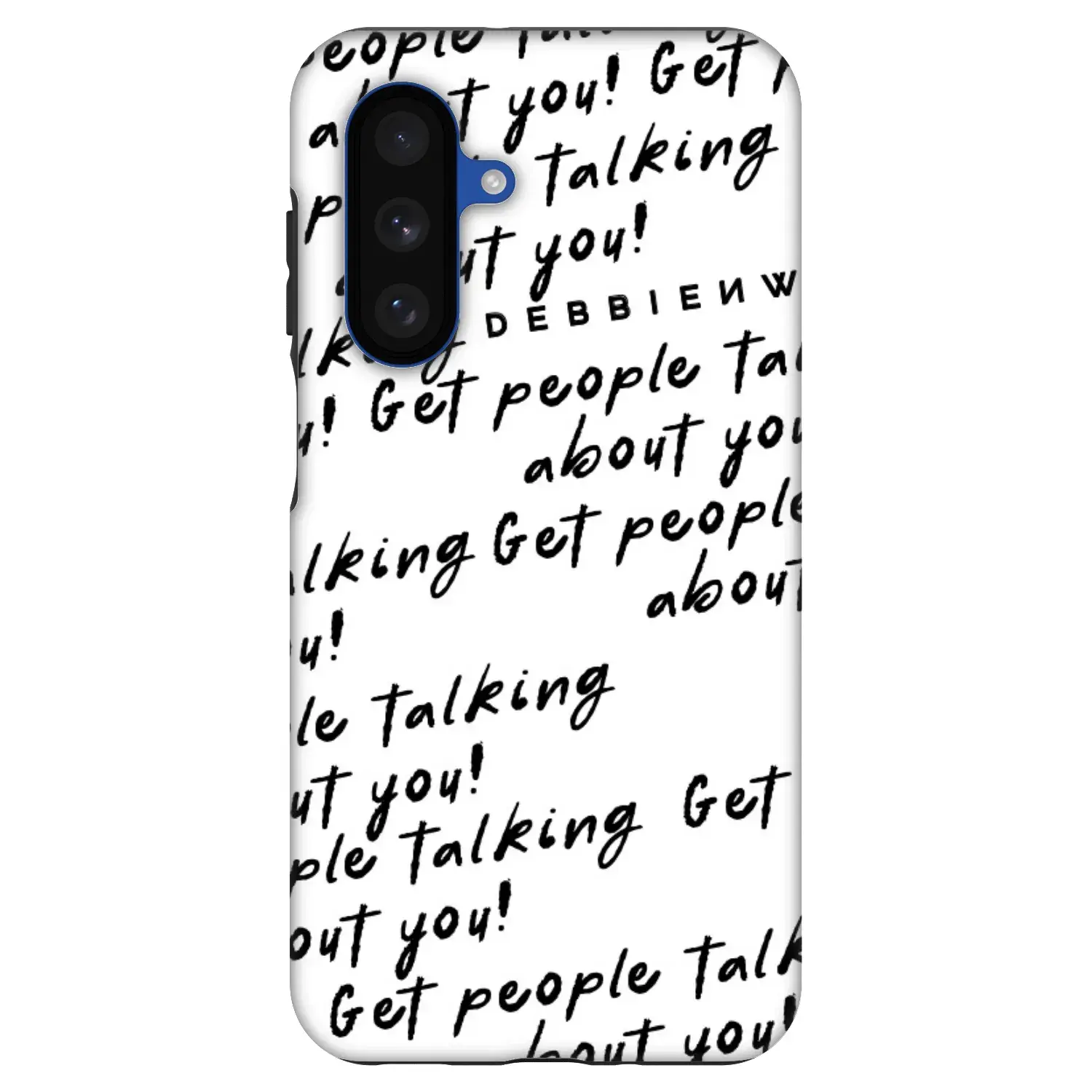 Fashion Case pro Samsung Galaxy A17 5G - GET PEOPLE TALK ABOUT YOU