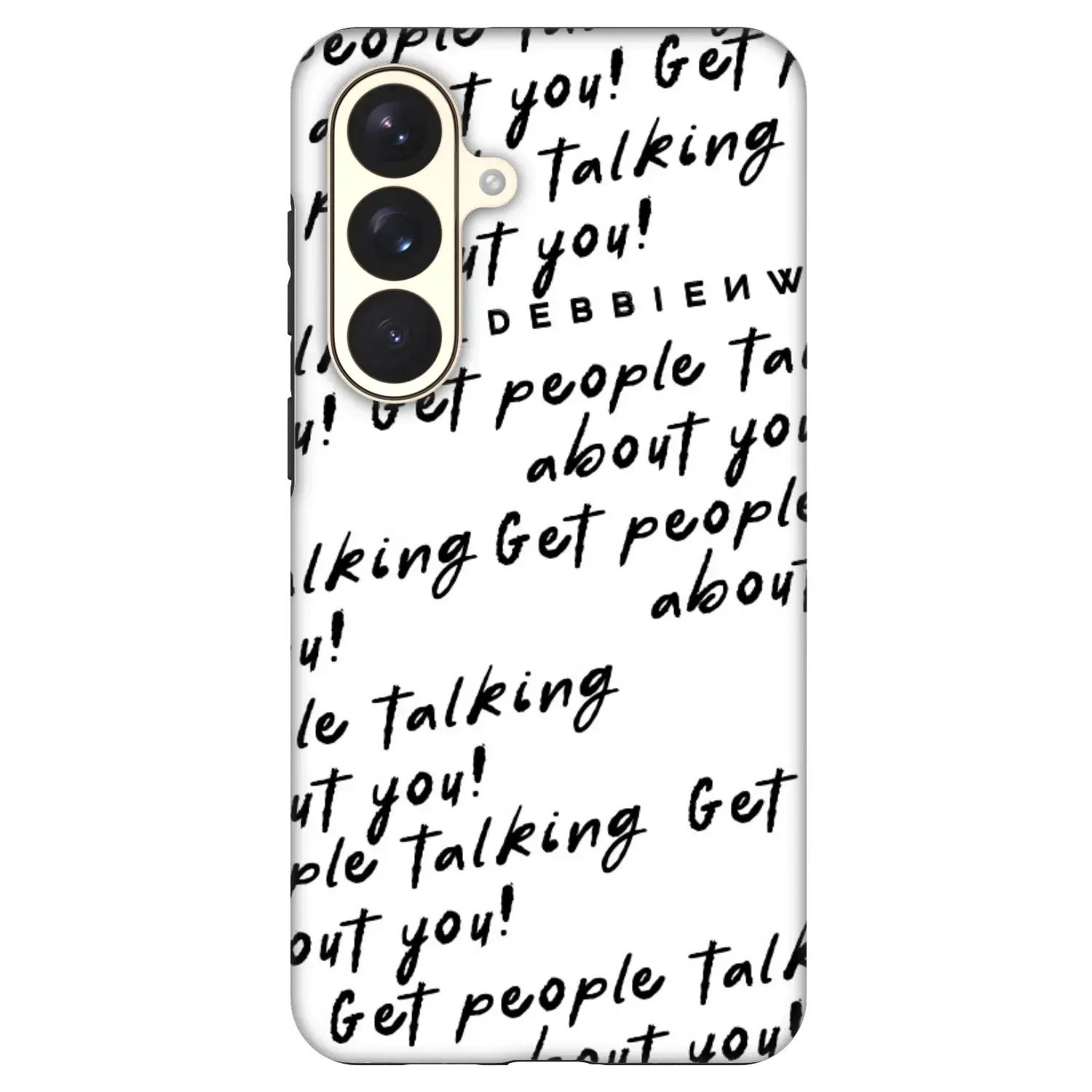Fashion Case PowerShare pro Samsung Galaxy S26+ - GET PEOPLE TALK ABOUT YOU