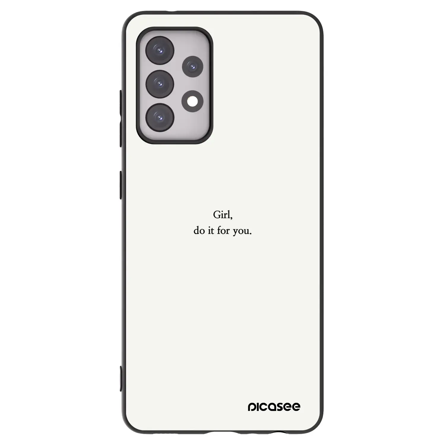 Silikonový černý obal pro Samsung Galaxy A52 5G A525F - Girl, do it for you