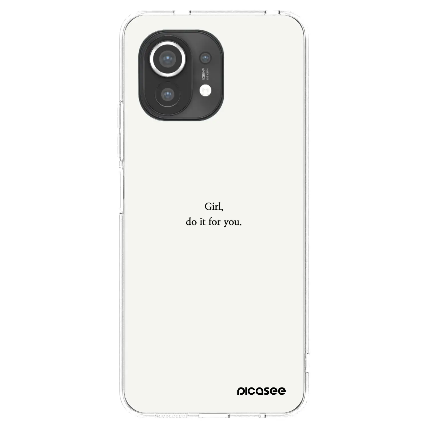 Silikonový průhledný obal pro Xiaomi Mi 11 - Girl, do it for you